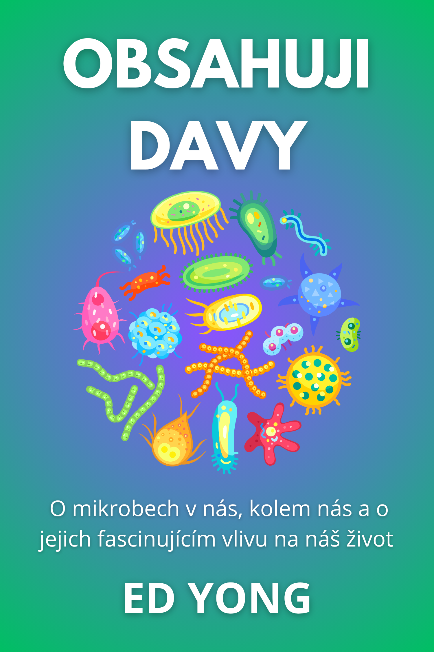 Obsahuji davy · Ed Yong