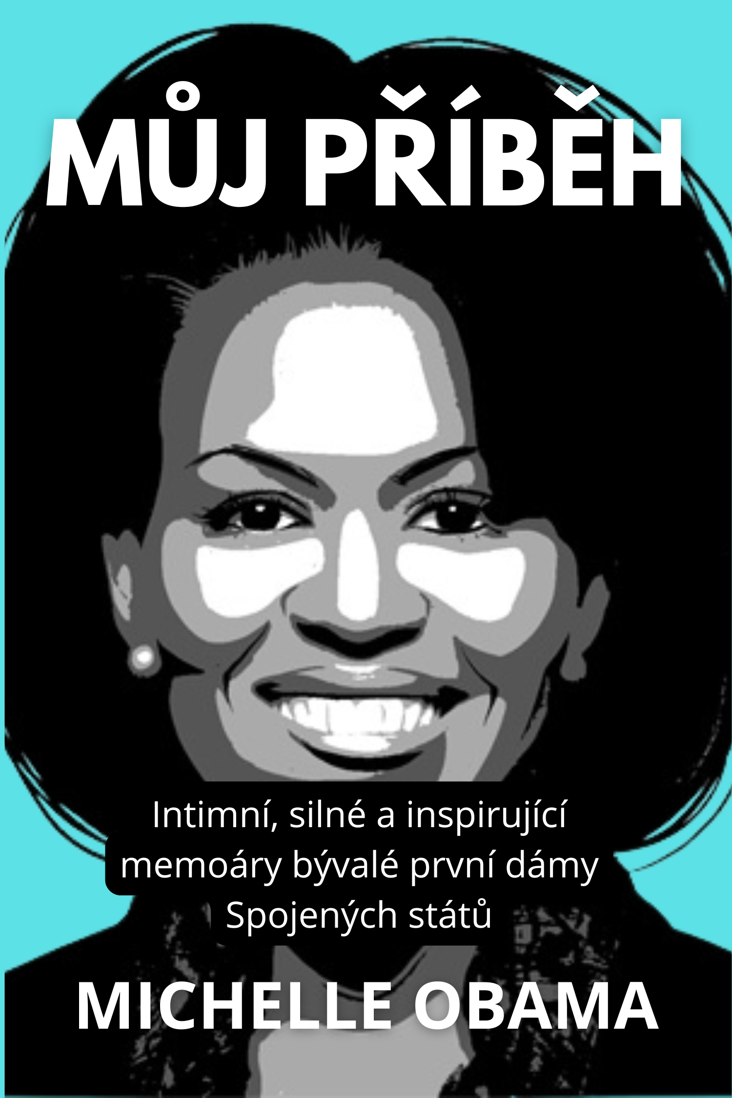 Můj příběh · Michelle Obama