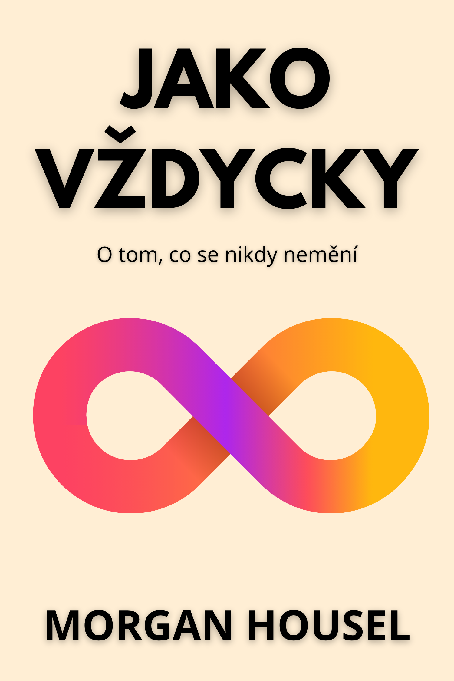 Jako vždycky · Morgan Housel