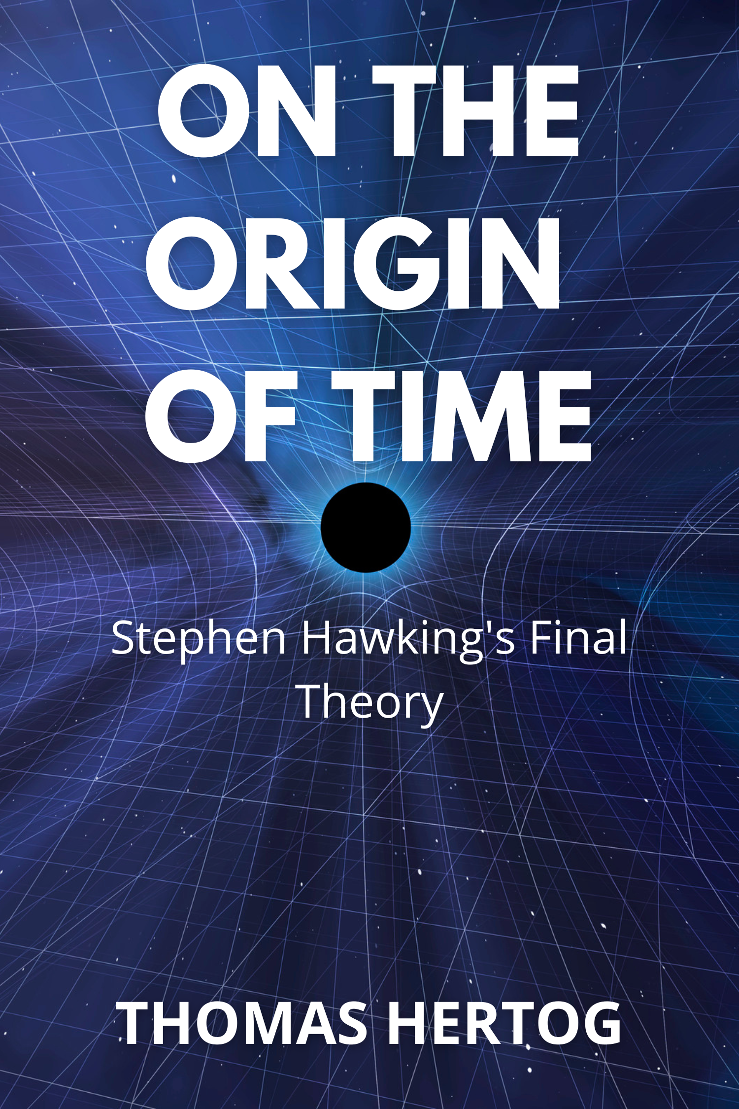 On the Origin of Time · Thomas Hertog