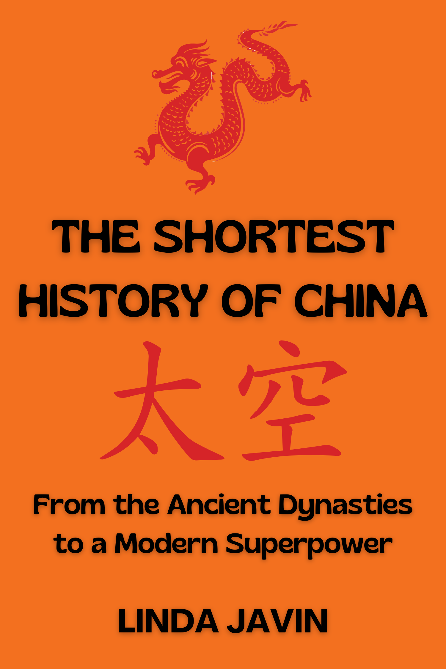 The Shortest History of China · Linda Jaivin