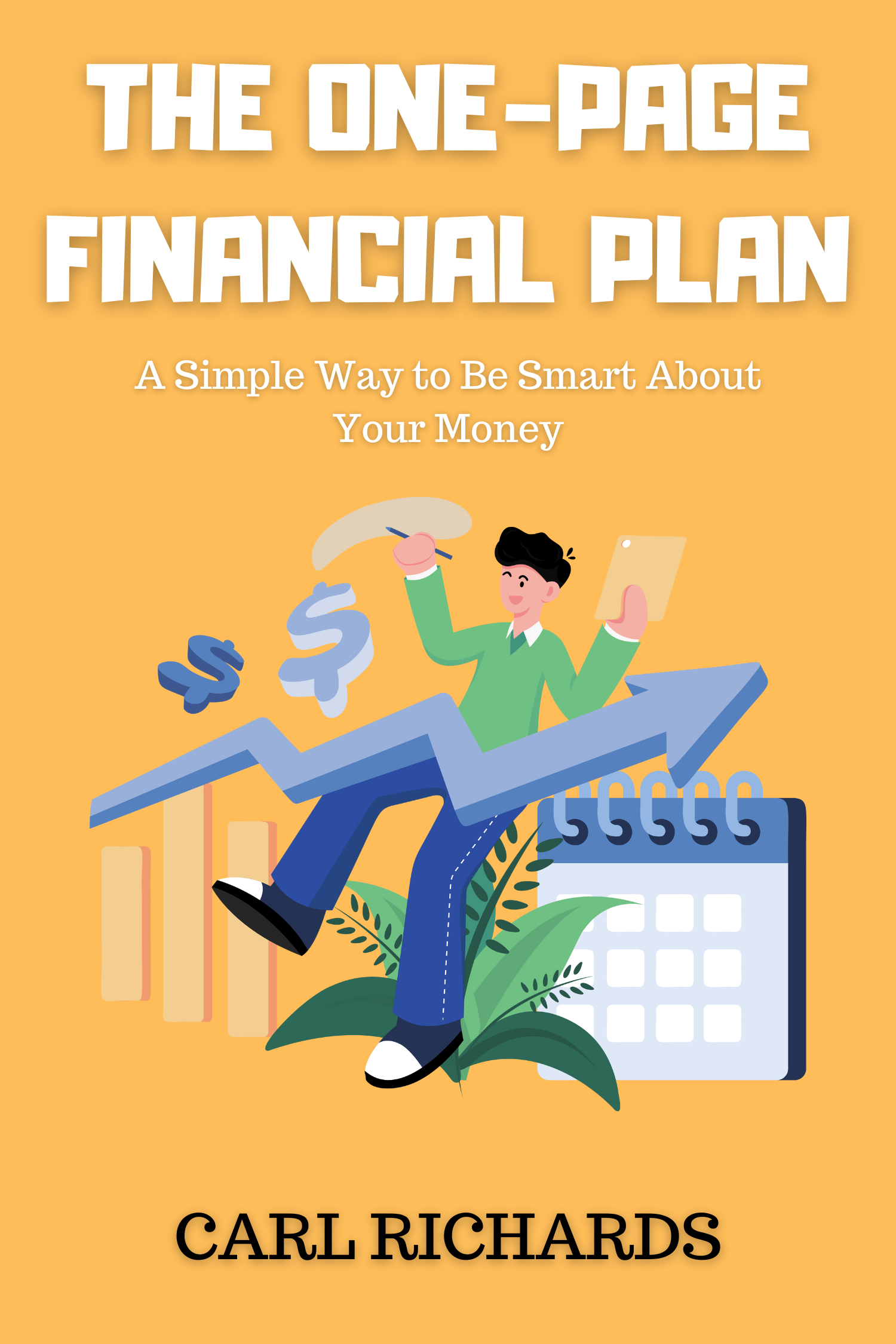 The One-Page Financial Plan · Carl Richards