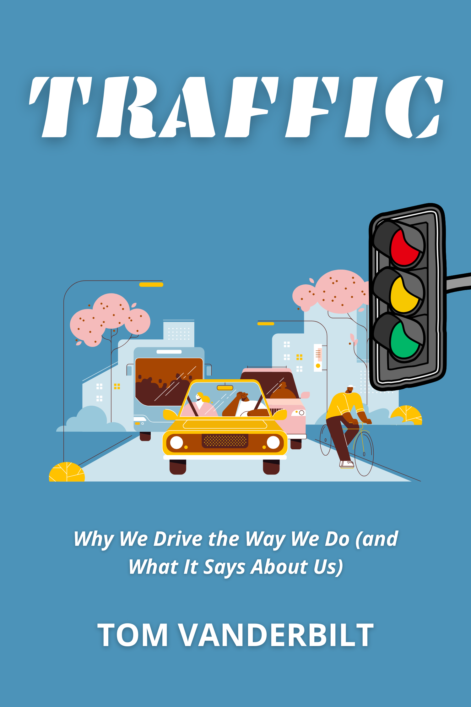 Traffic · Tom Vanderbilt