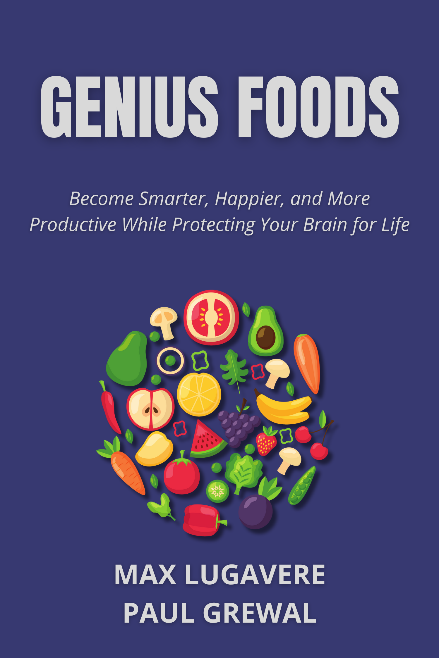 Genius Foods · Max Lugavere and Paul Grewal