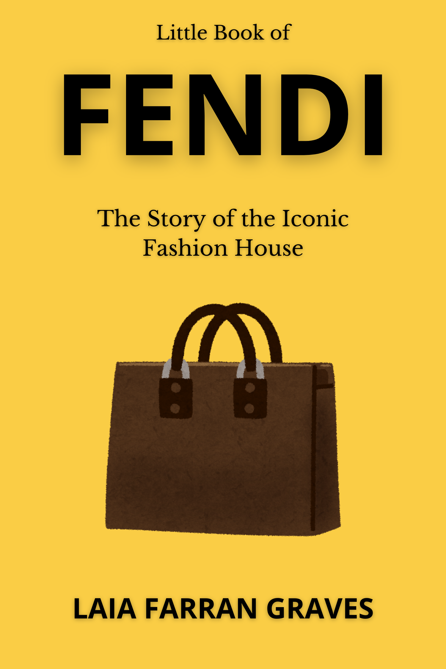 Little book of Fendi · Laia Farran Graves