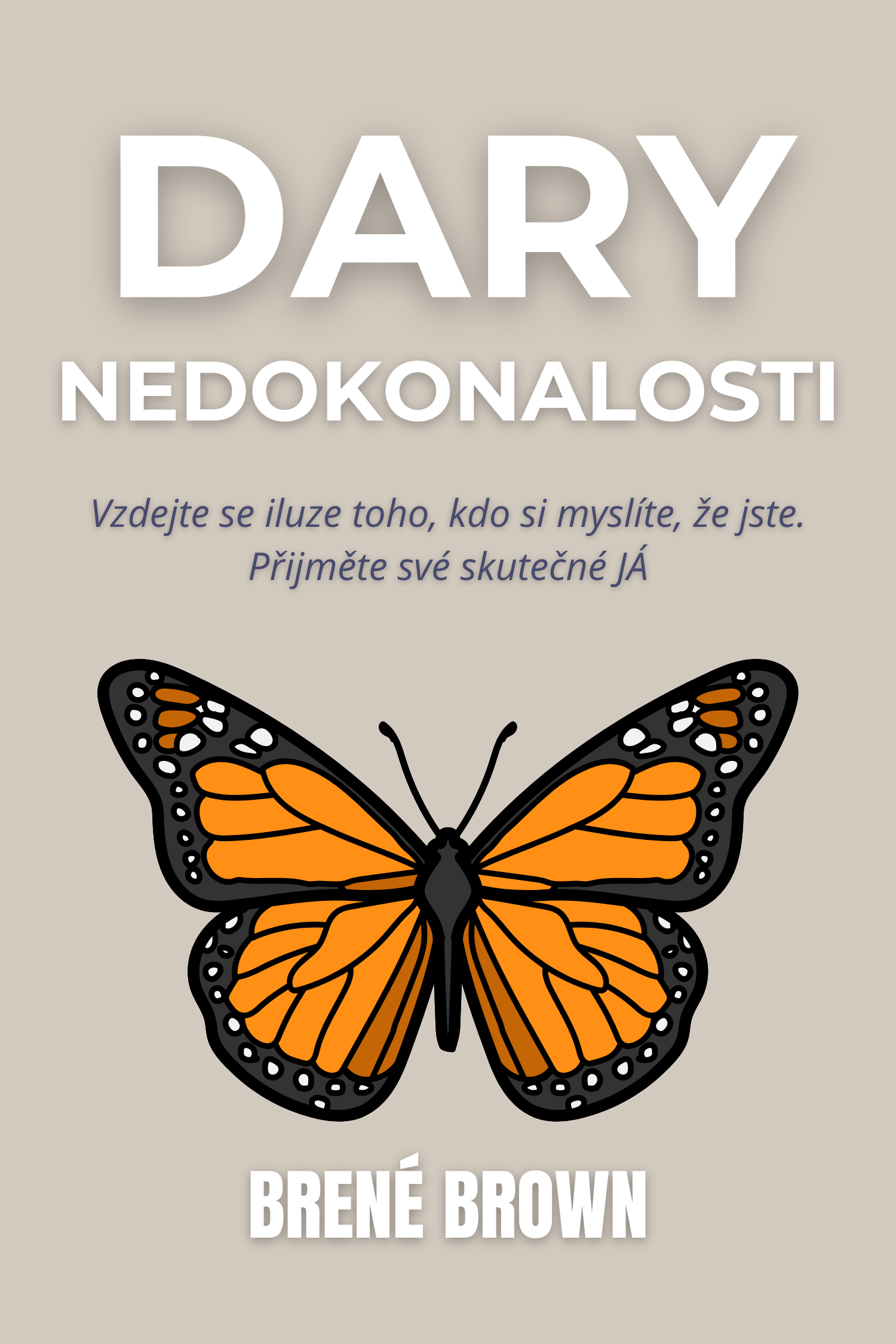 Dary nedokonalosti · Brené Brown