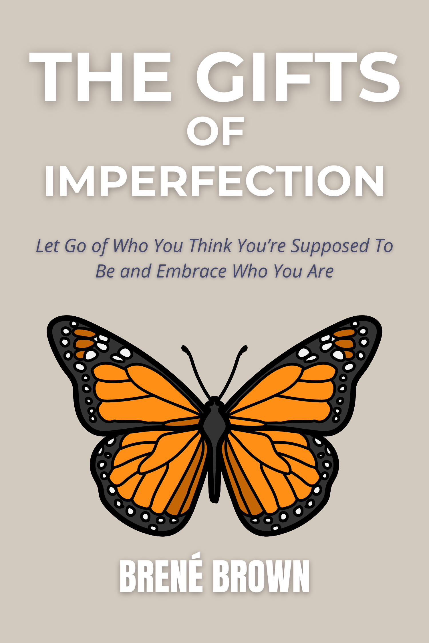 The Gifts of Imperfection · Brené Brown
