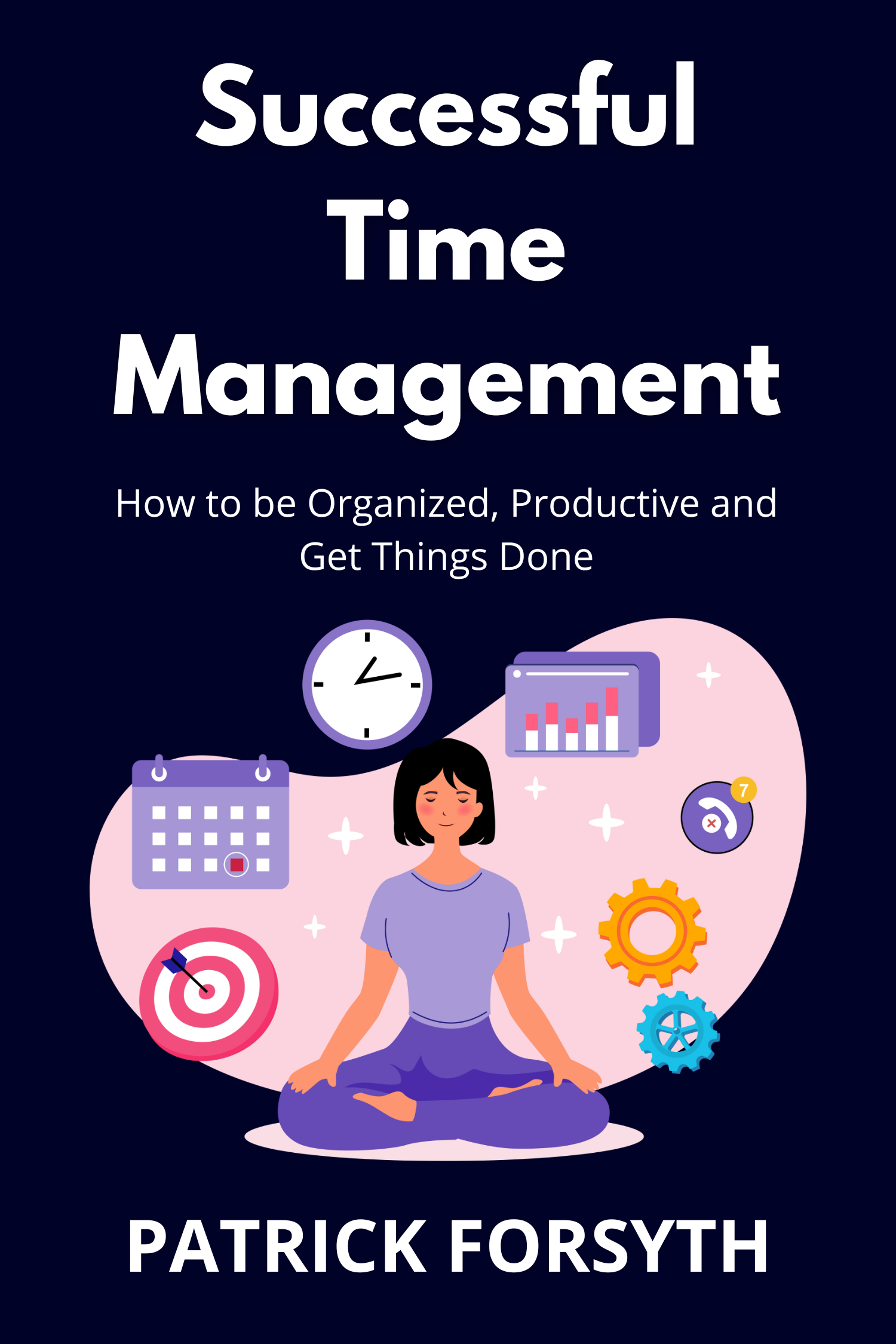 Successful Time Management · Patrick Forsyth