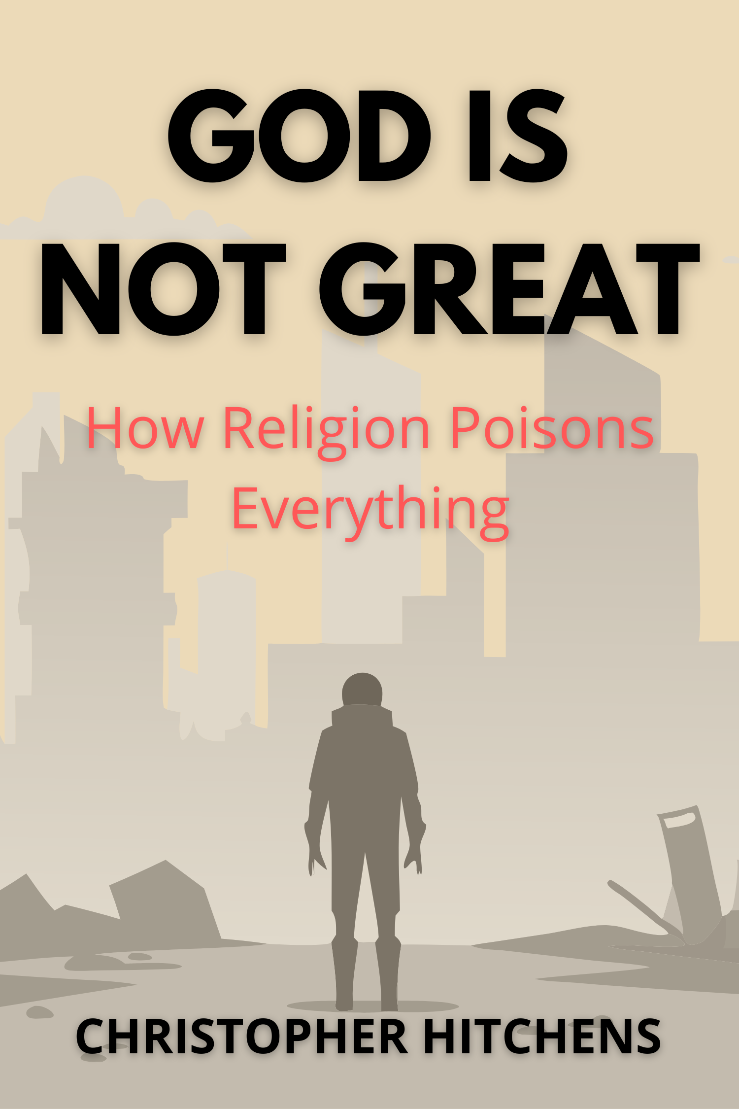 God Is Not Great · Christopher Hitchens