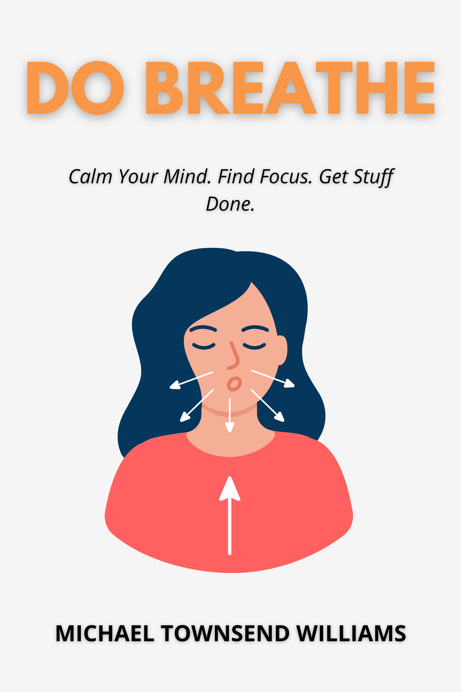 Do Breathe · Michael Townsend Williams