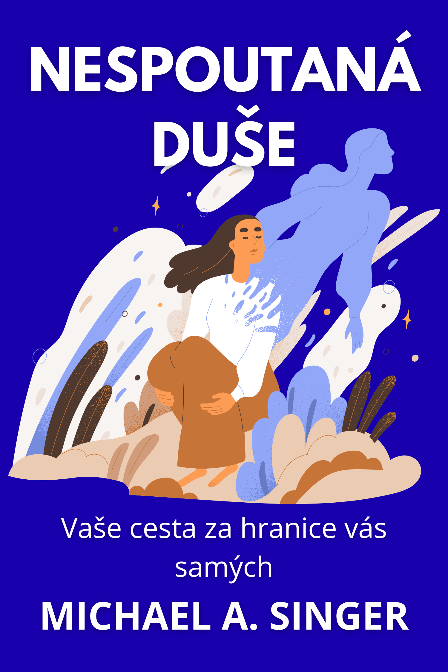 Nespoutaná duše