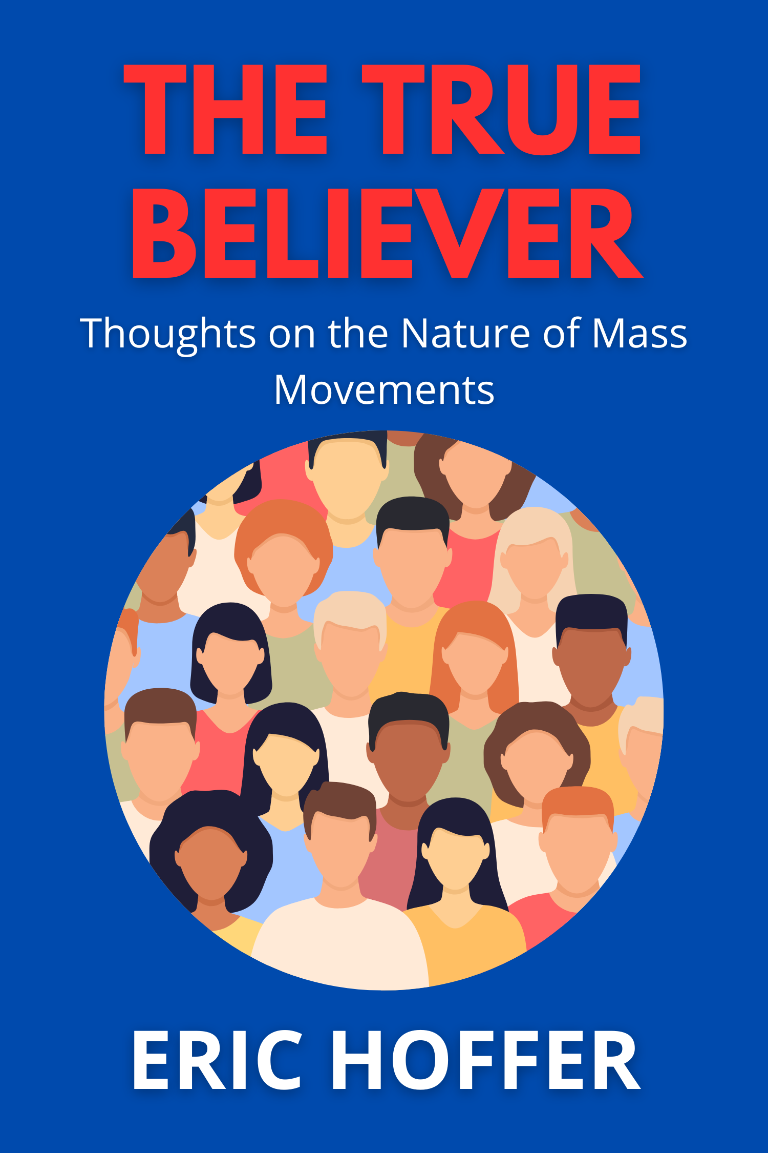 The True Believer