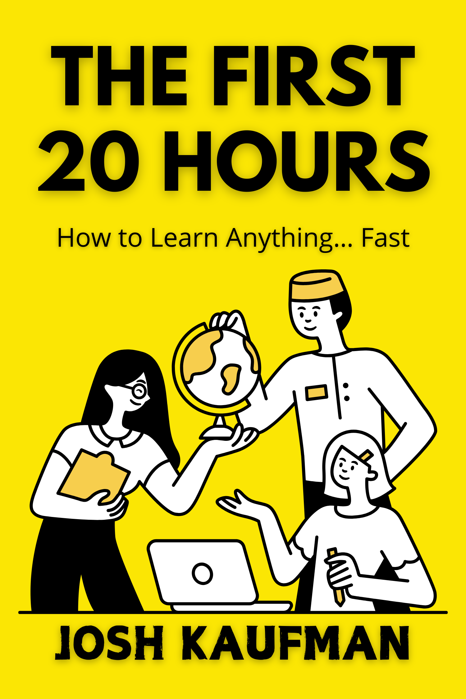 The First 20 Hours · Josh Kaufman