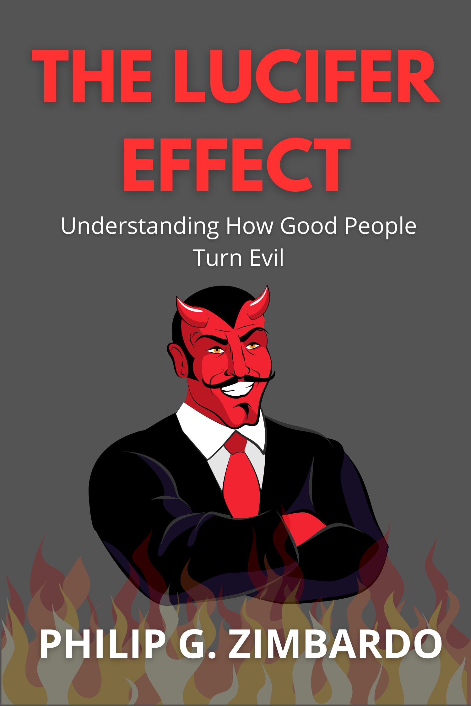 The Lucifer Effect · Philip G. Zimbardo