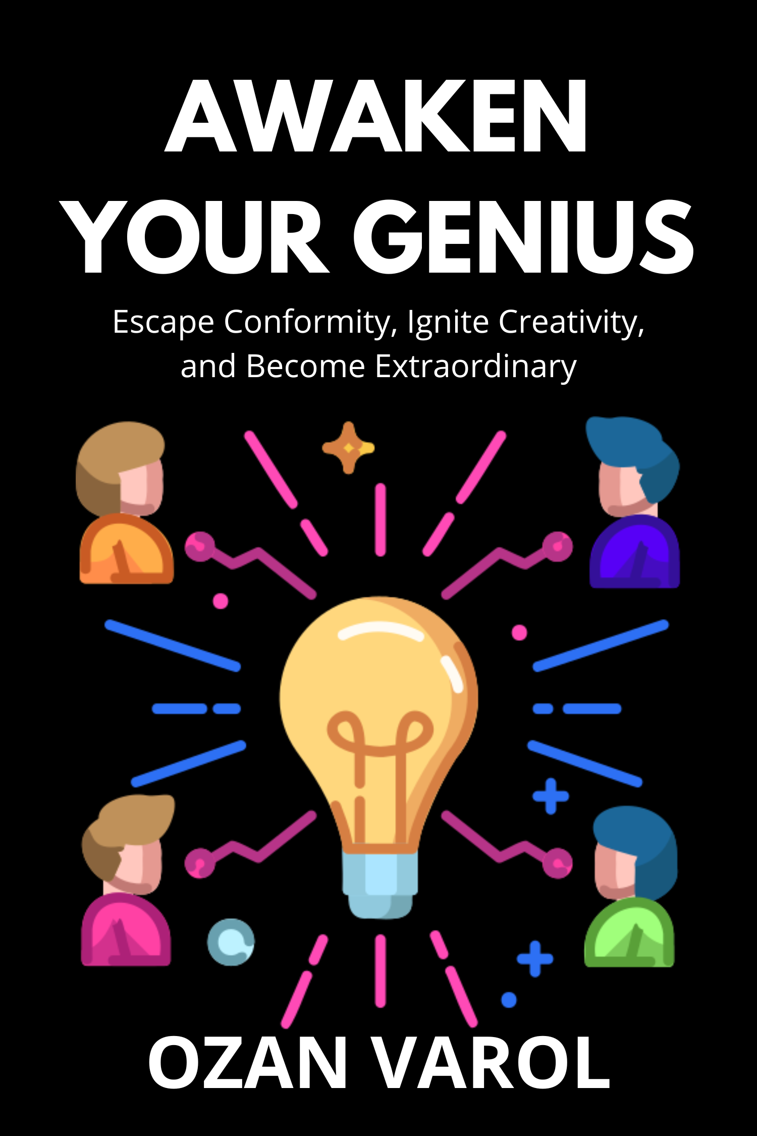 Awaken Your Genius · Ozan Varol