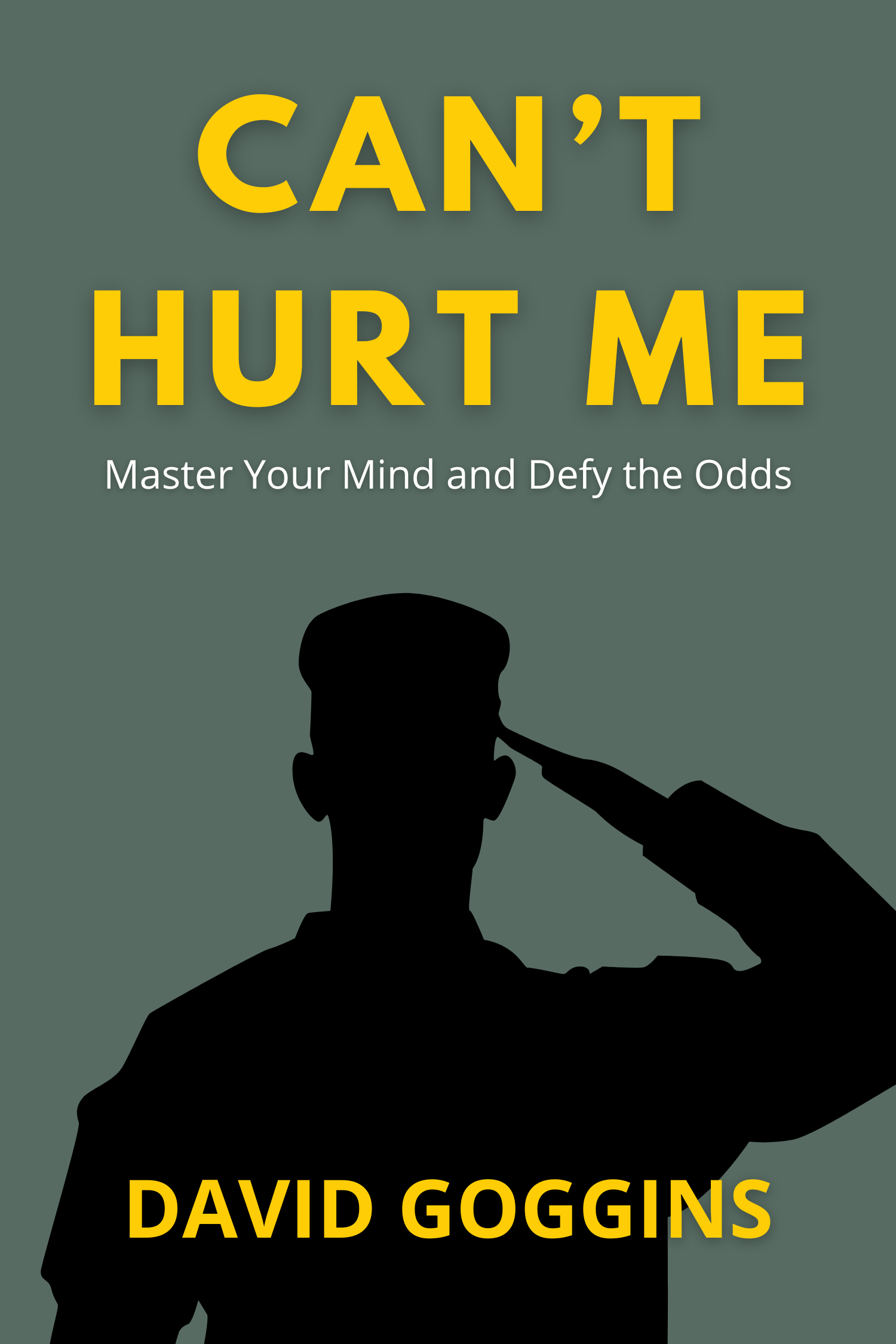 Can’t Hurt Me · David Goggins