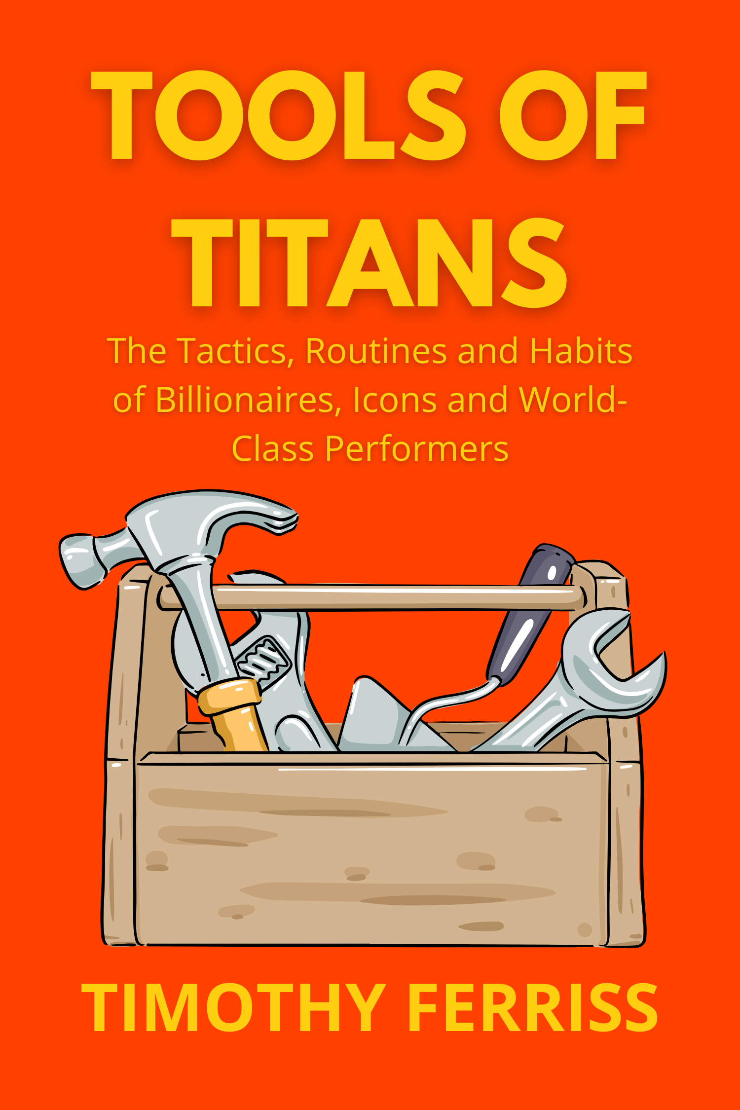 Tools of Titans · Timothy Ferriss