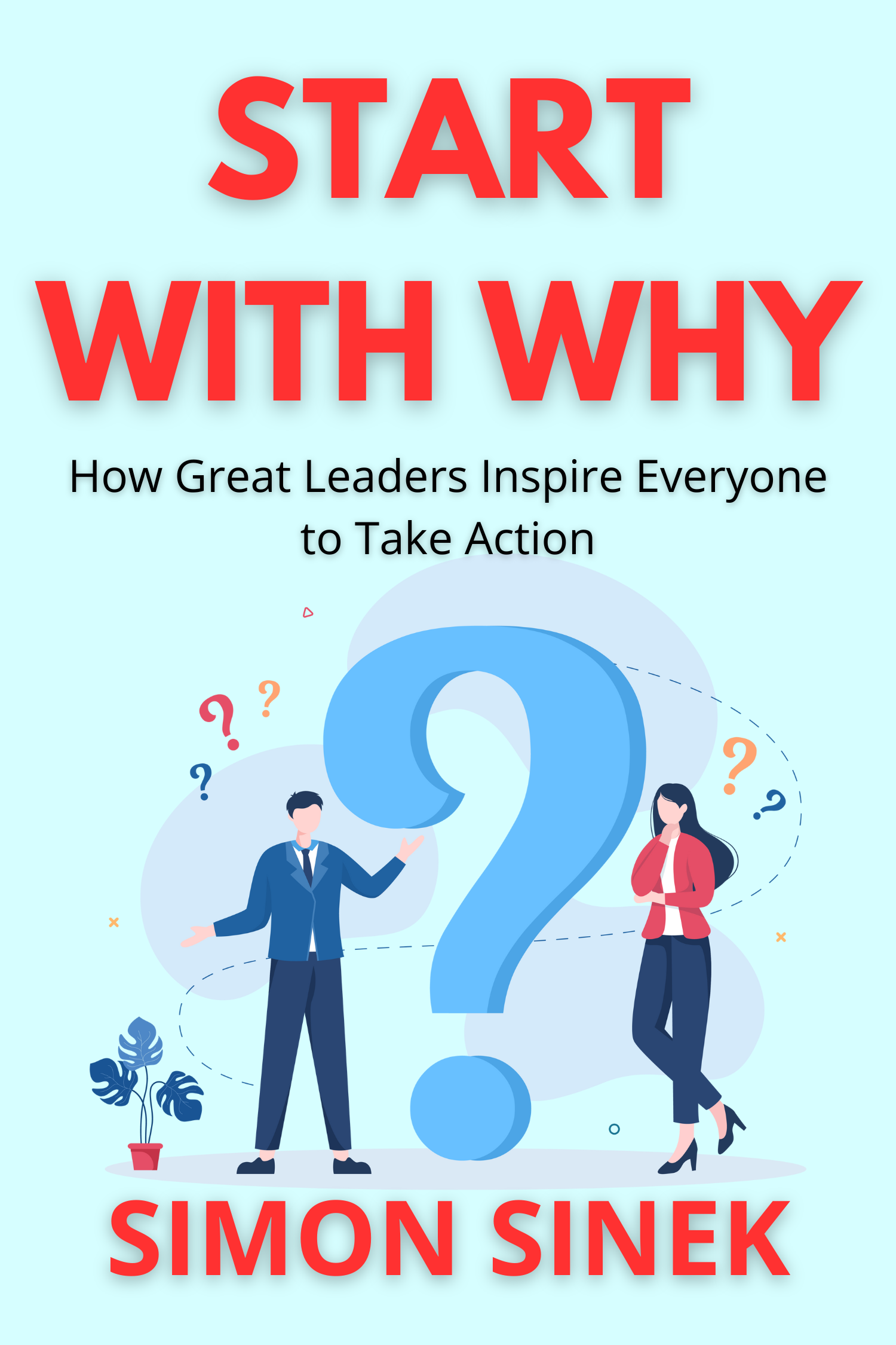 Start With WHY · Simon Sinek