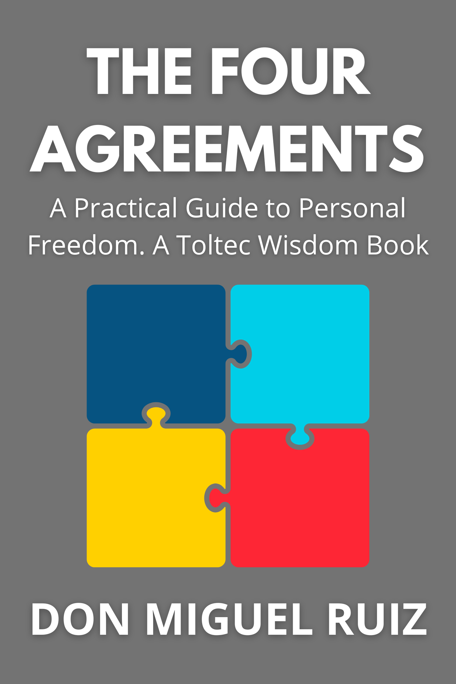 The Four Agreements