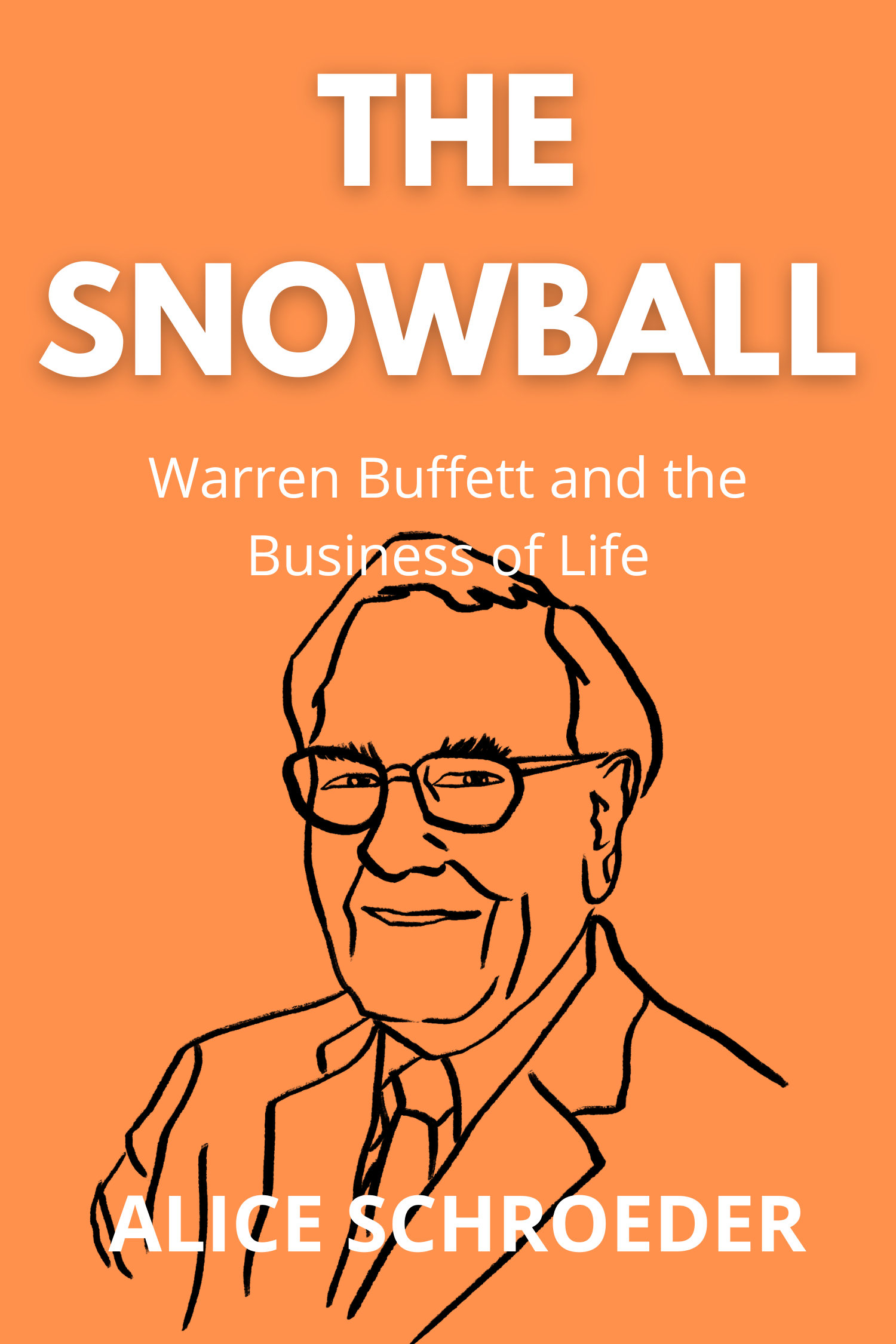 The Snowball · Alice Schroeder