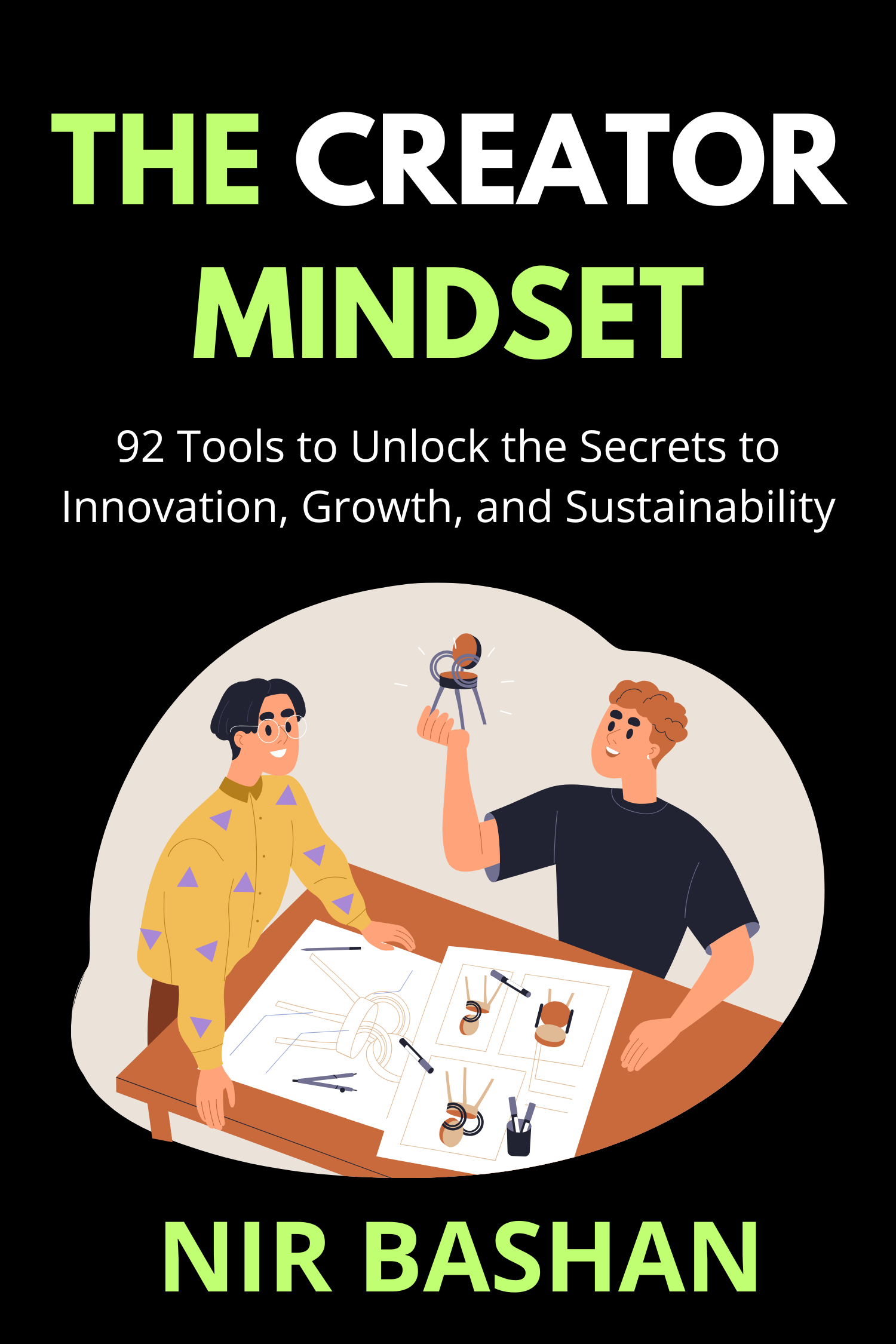 The Creator Mindset · Nir Bashan