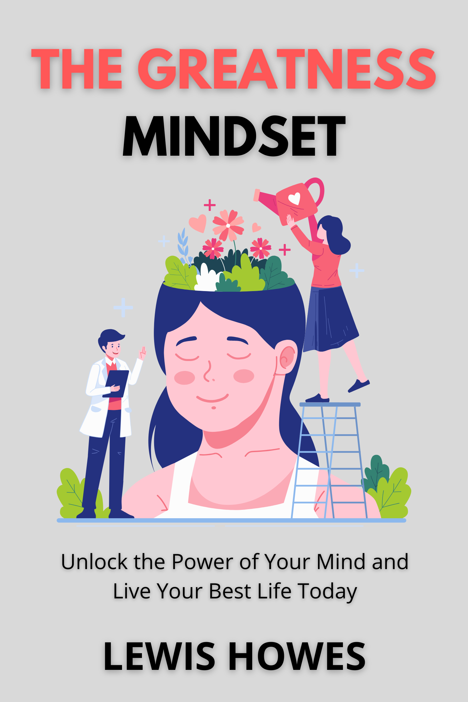 The Greatness Mindset · Lewis Howes