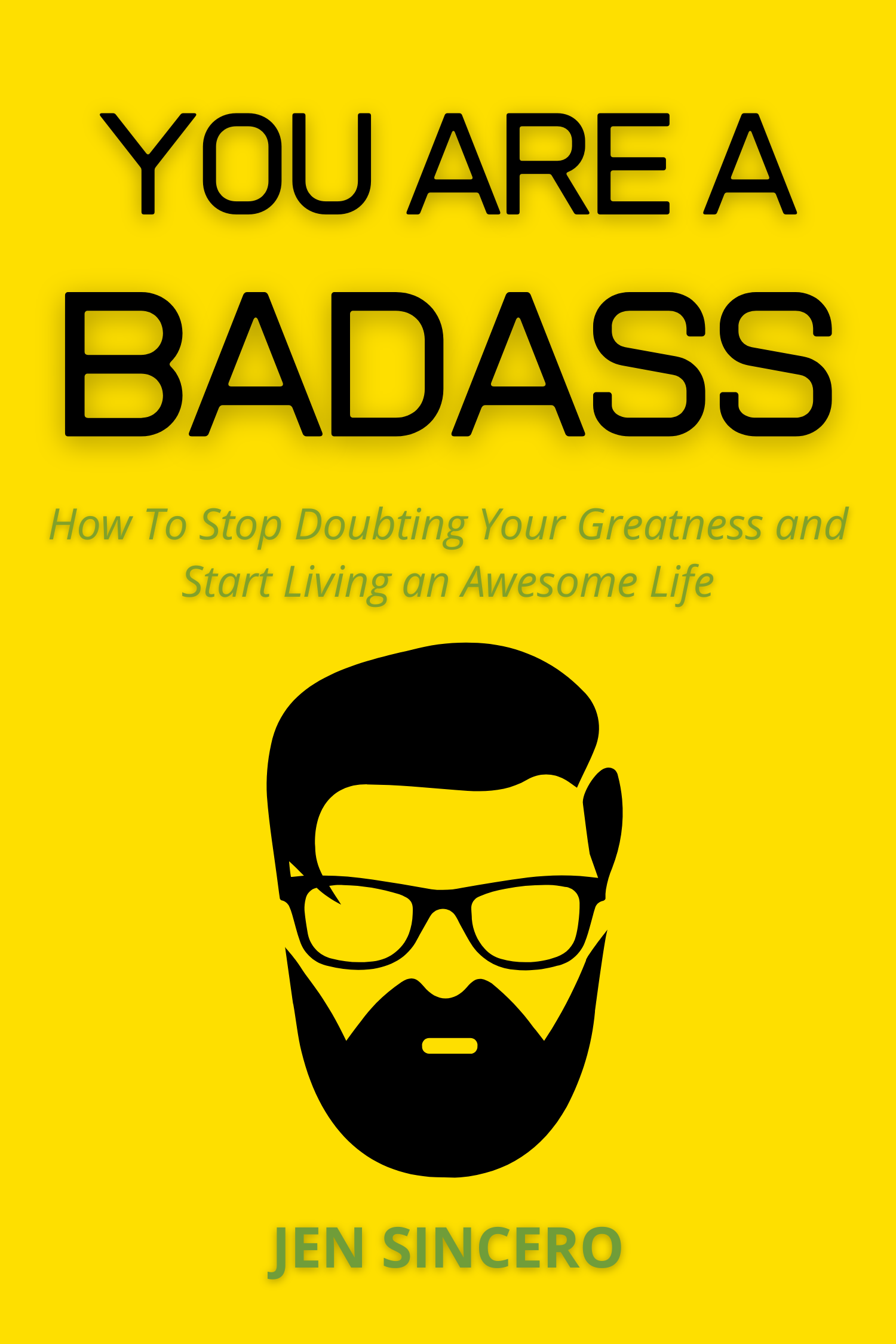 You Are a Badass · Jen Sincero