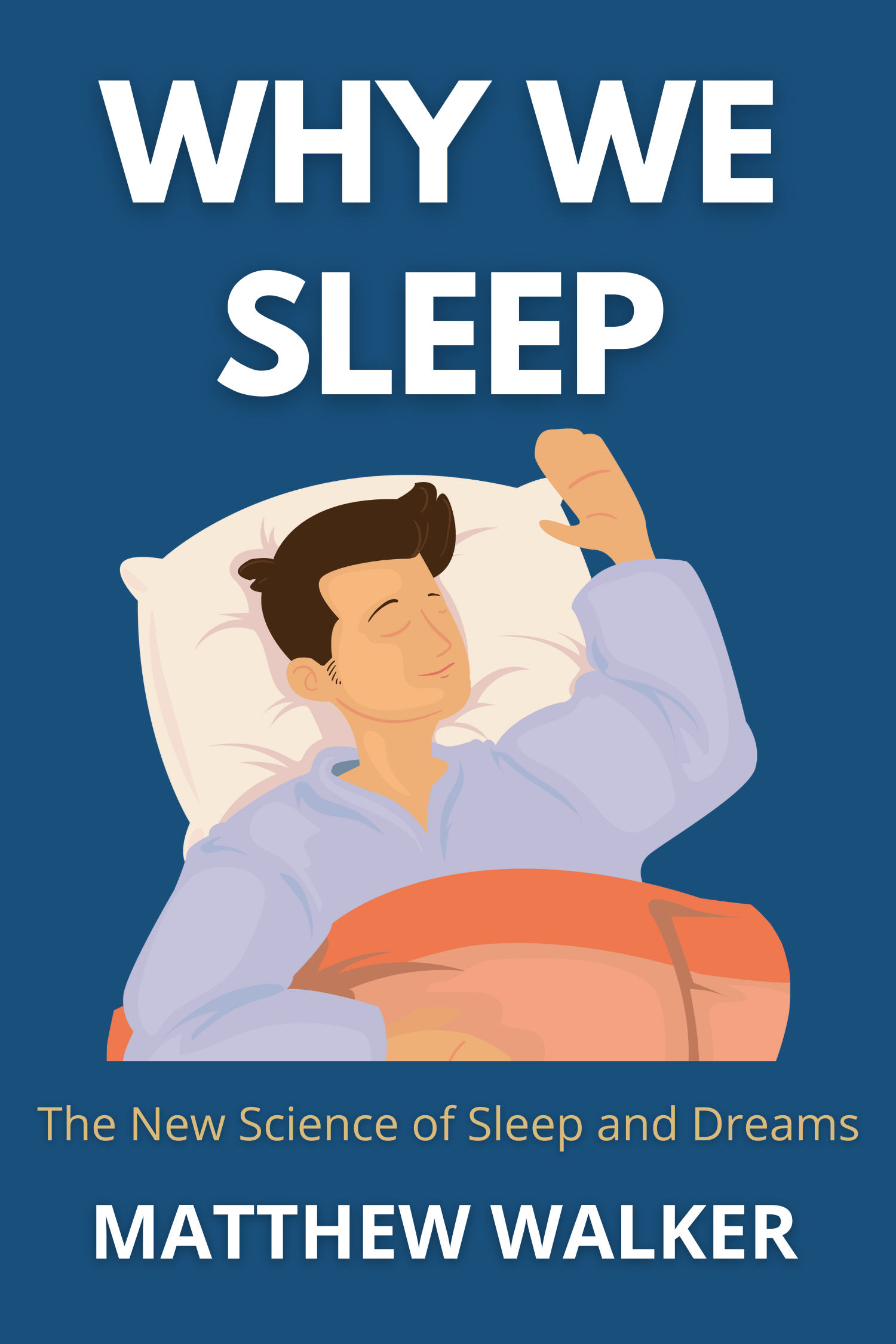 Why We Sleep · Matthew Walker