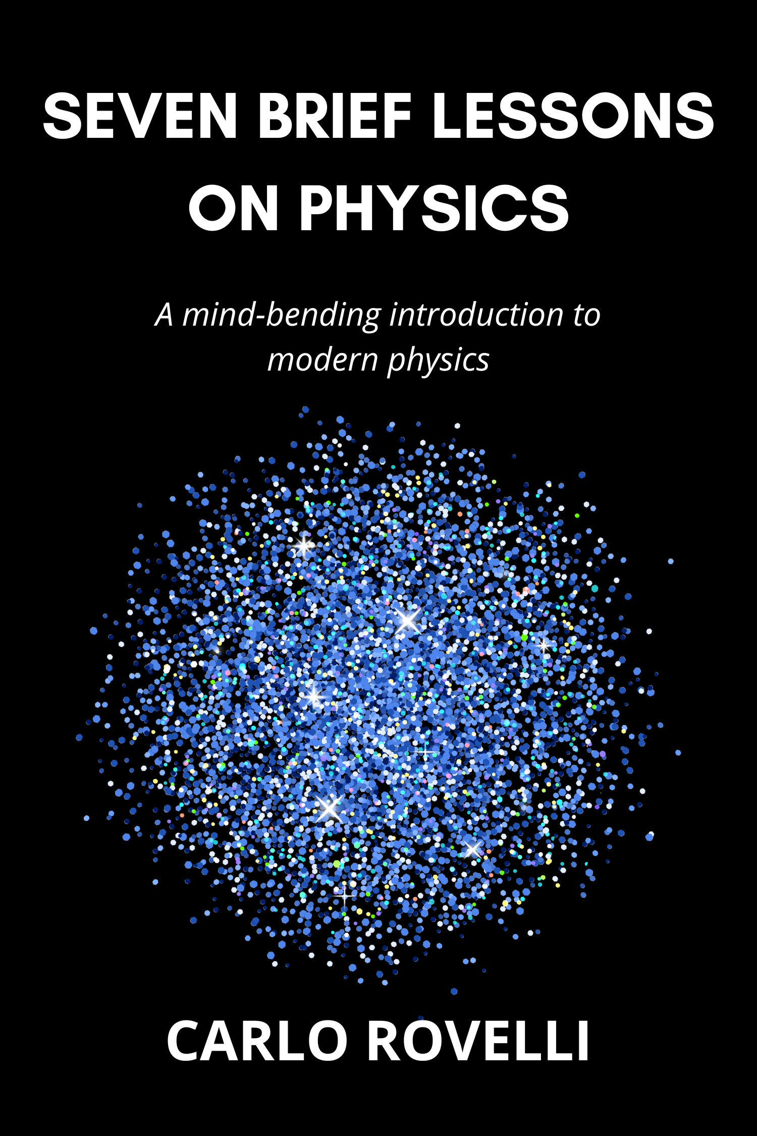 Seven Brief Lessons on Physics · Carlo Rovelli