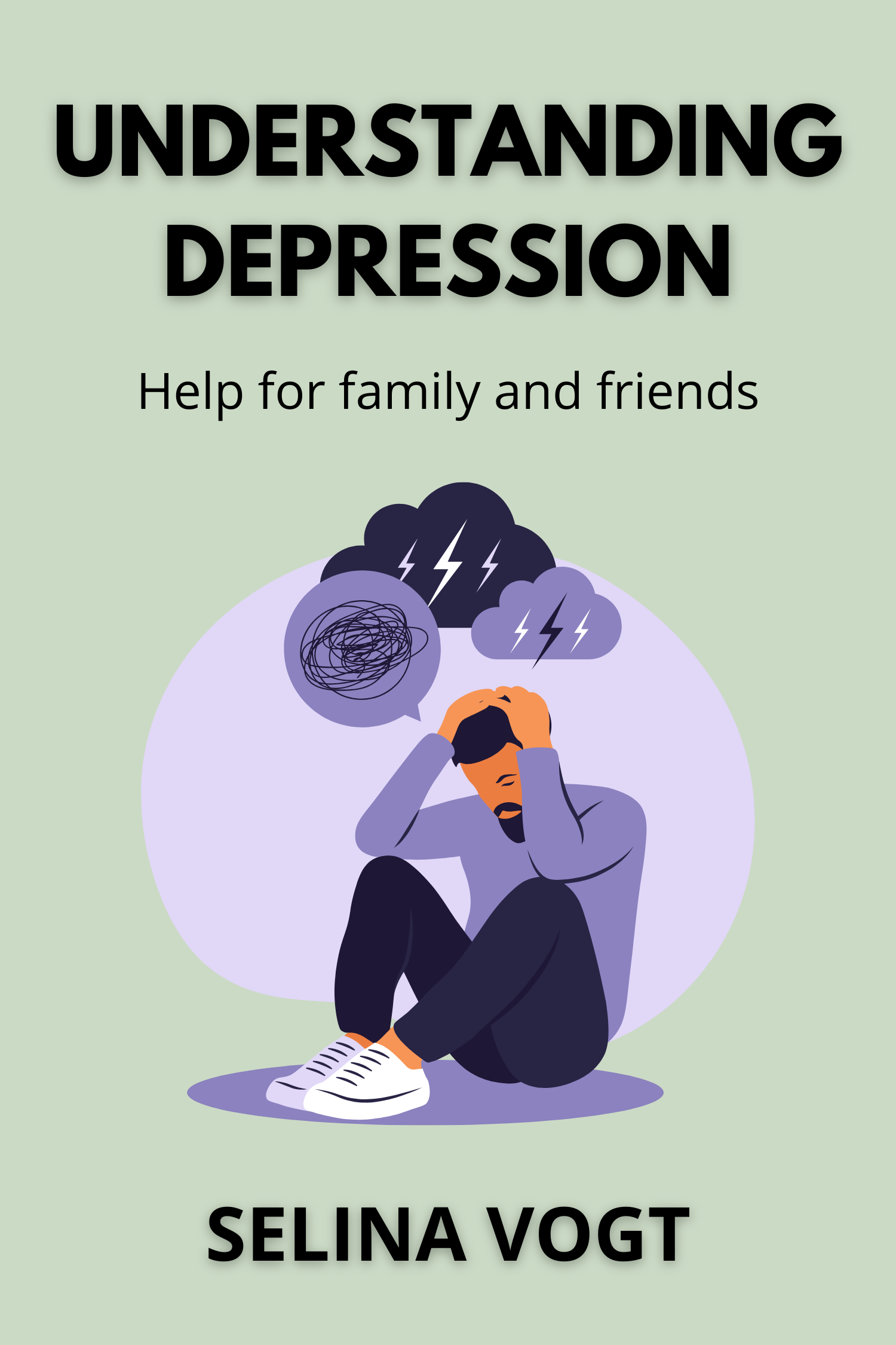 Understanding Depression · Selina Vogt