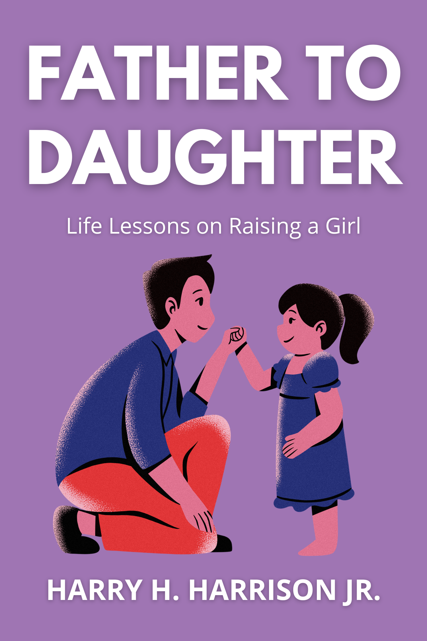Father to Daughter · Harry H. Harrison Jr.