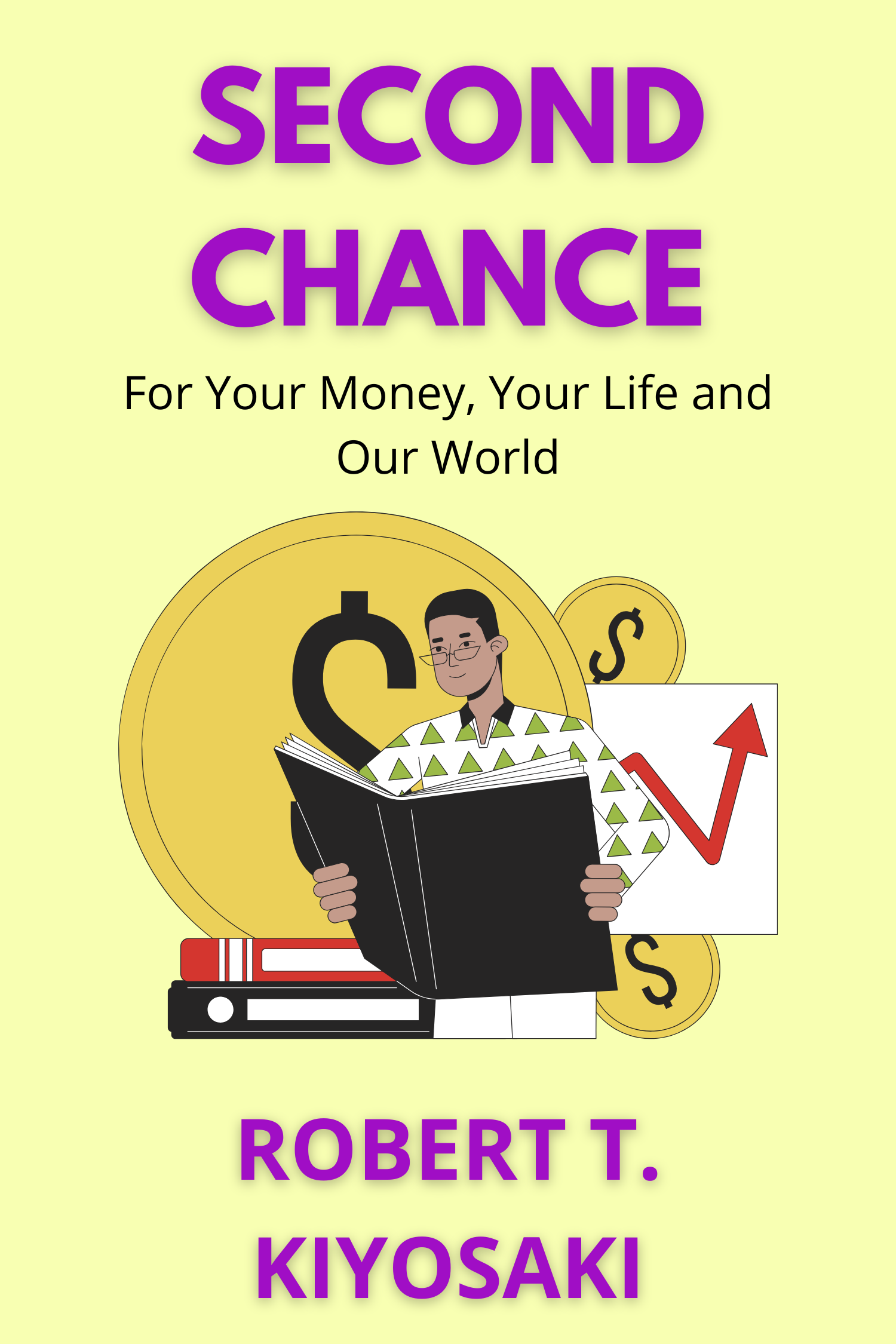 Second Chance · Robert T. Kiyosaki