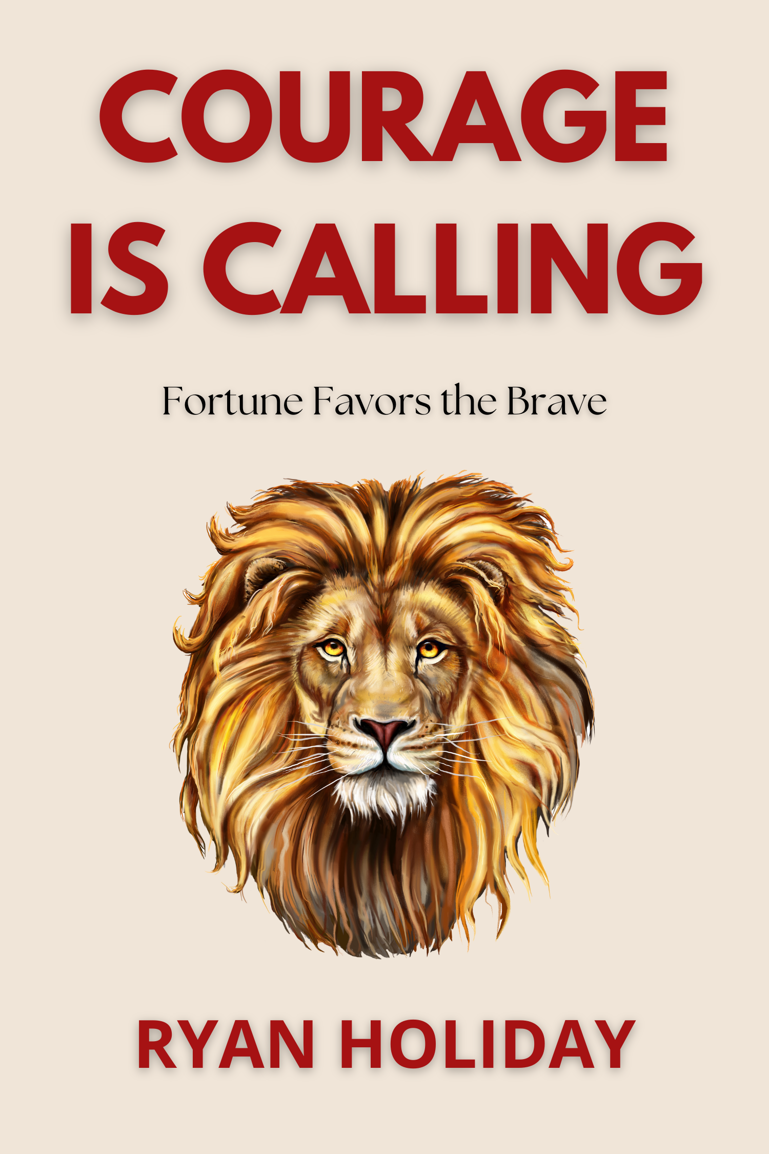 Courage is Calling · Ryan Holiday