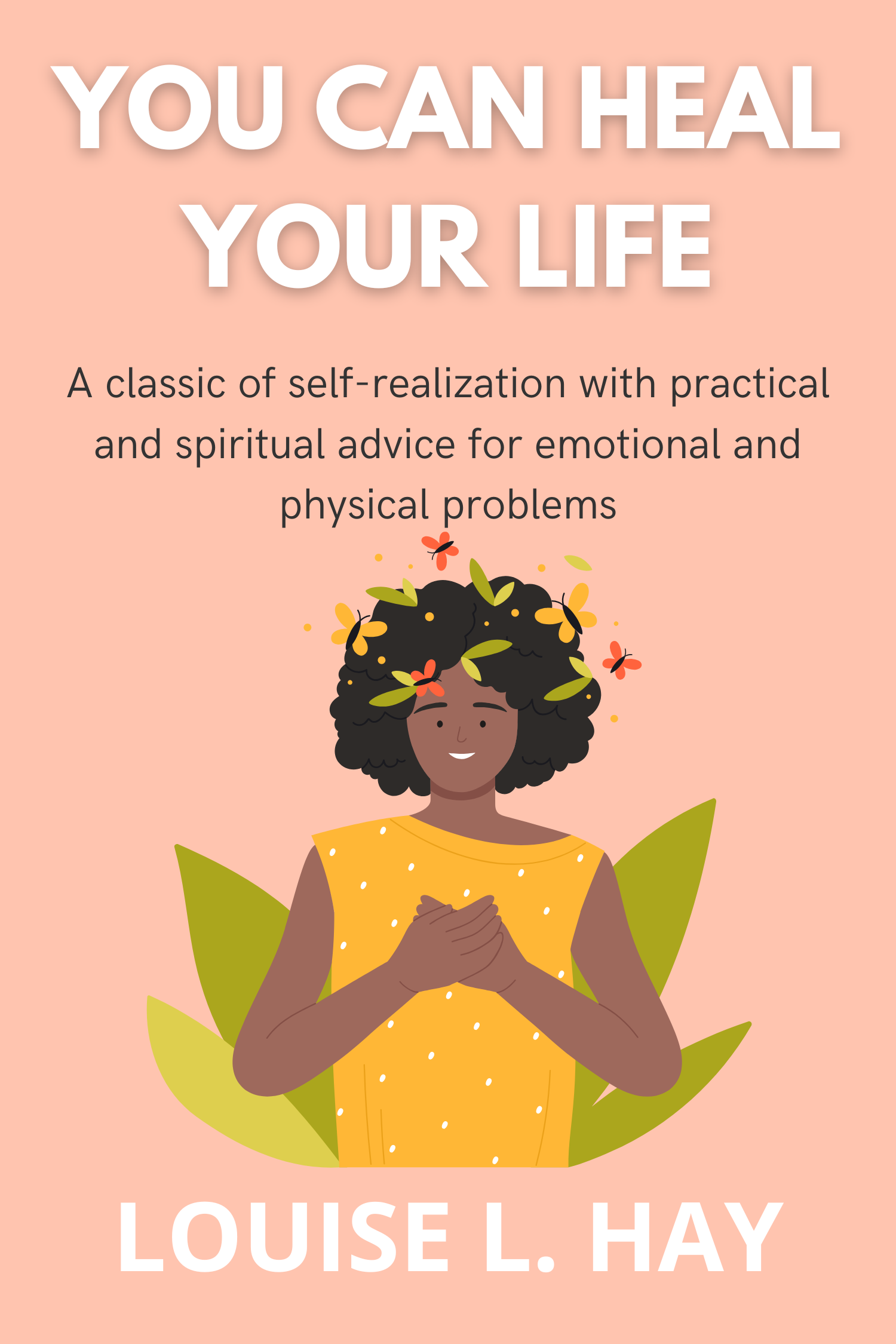 You Can Heal Your Life