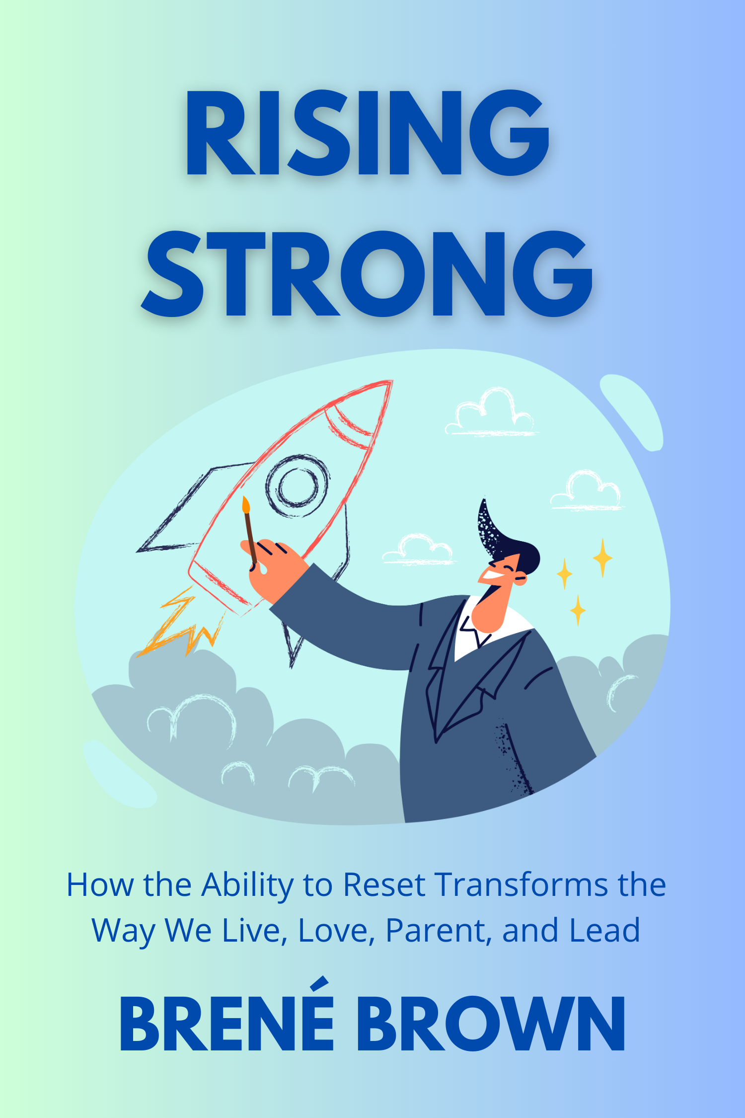 Rising Strong · Brené Brown