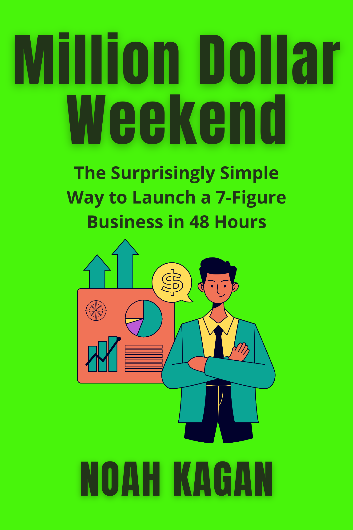 Million Dollar Weekend · Noah Kagan