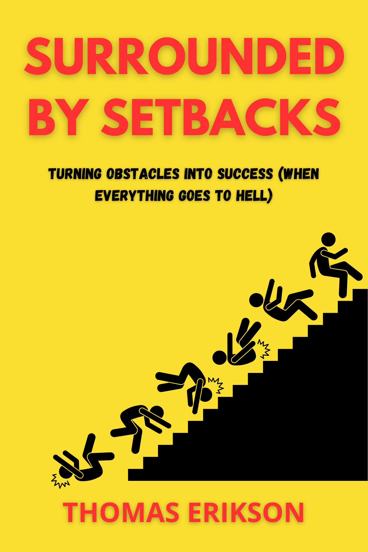 Surrounded by Setbacks · Thomas Erikson