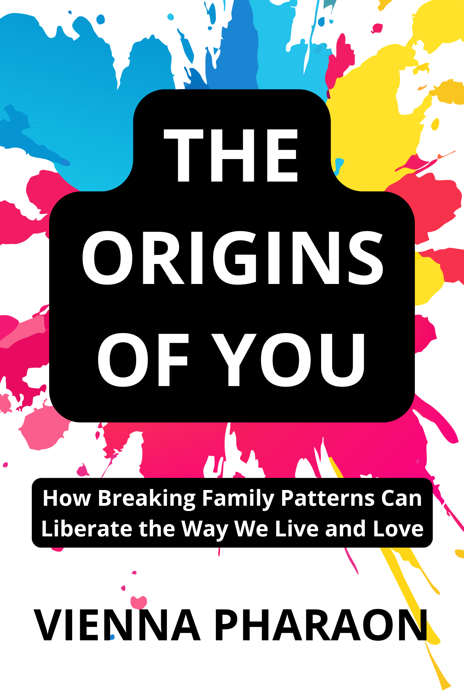 The Origins of You · Vienna Pharaon
