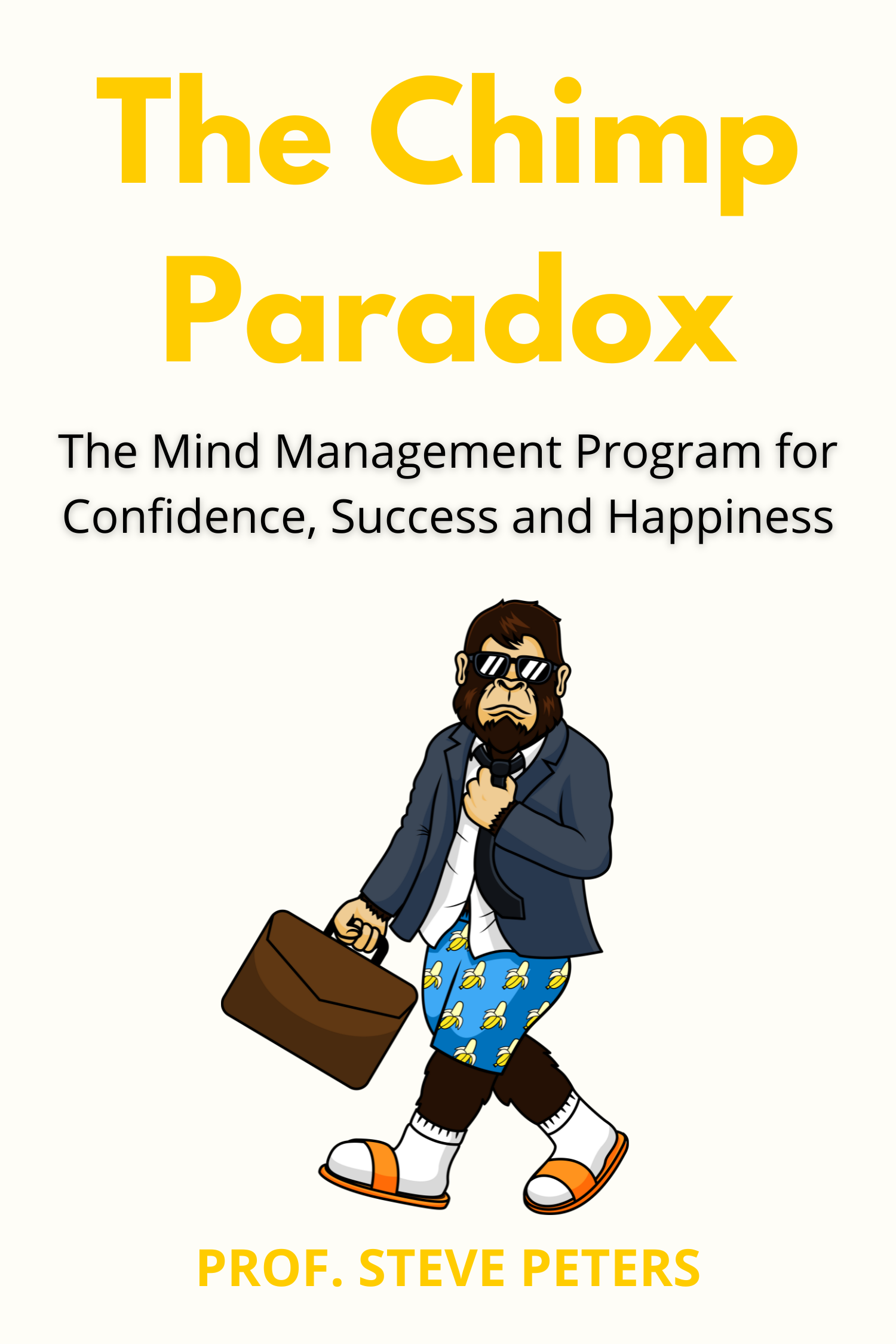 The Chimp Paradox · Prof Steve Peters