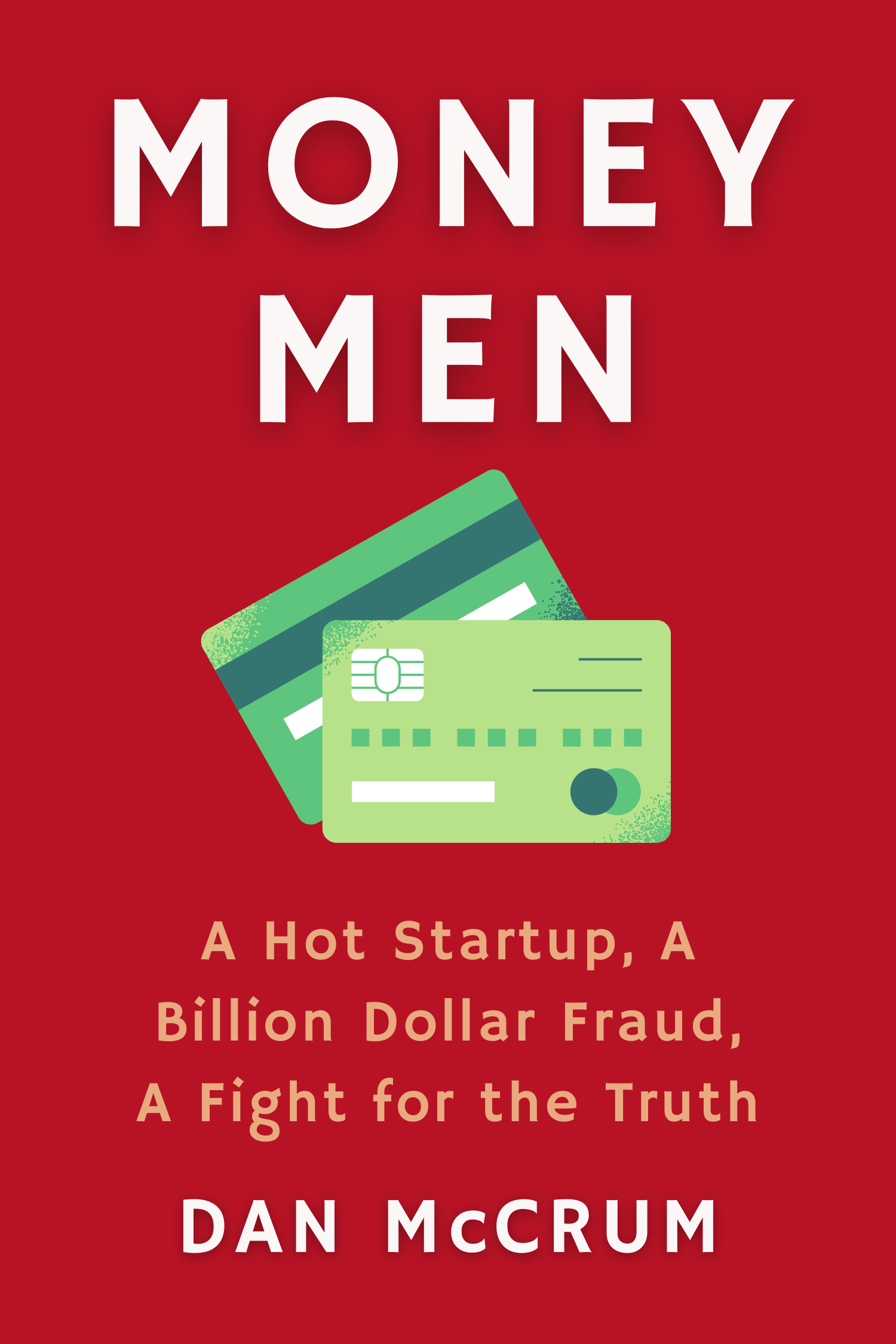 Money Men · Dan McCrum