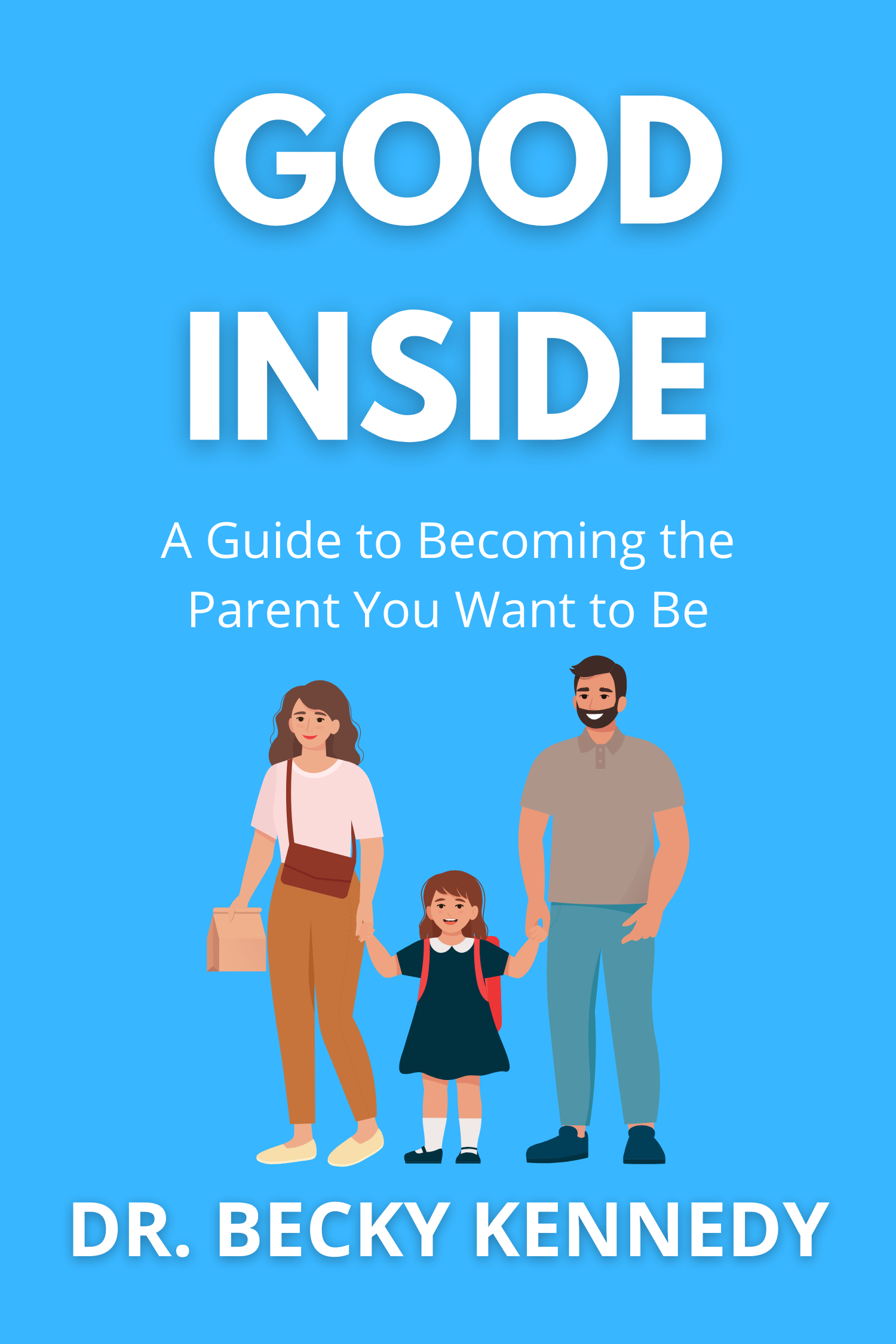Good Inside · Dr. Becky Kennedy