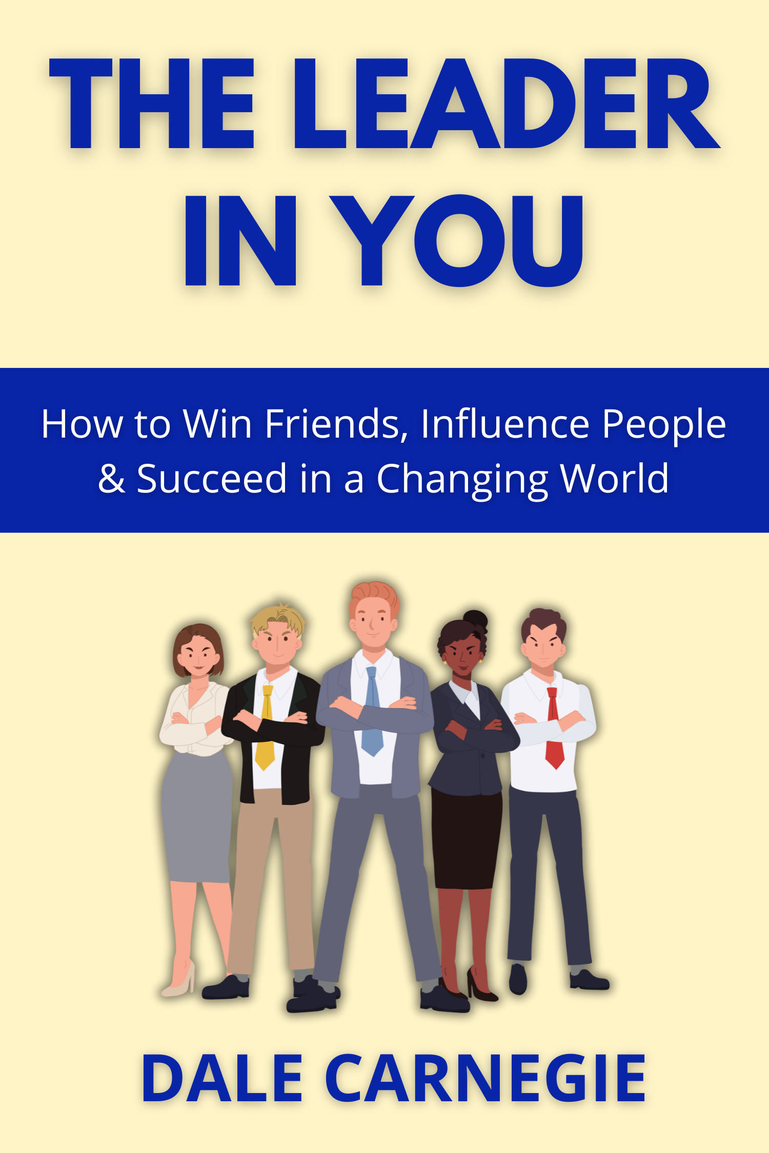 The Leader In You · Dale Carnegie