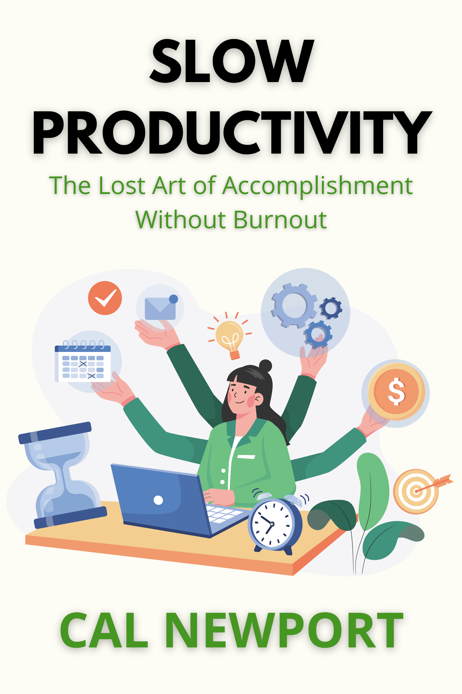 Slow Productivity · Cal Newport