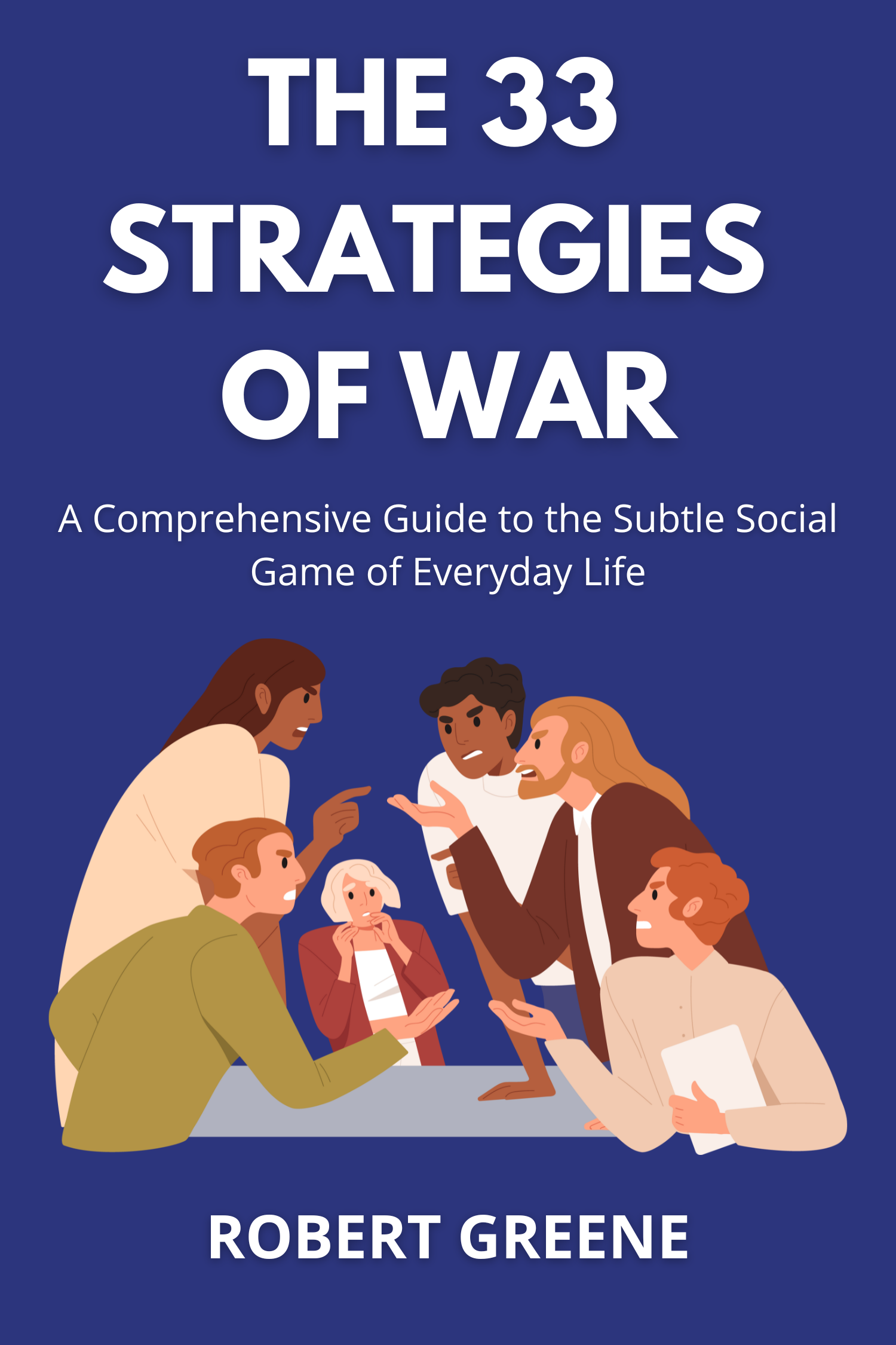 The 33 Strategies of War · Robert Greene