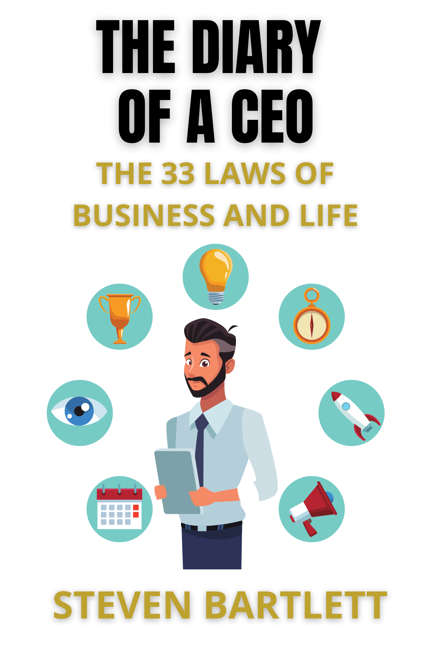 The Diary of a CEO · Steven Bartlett