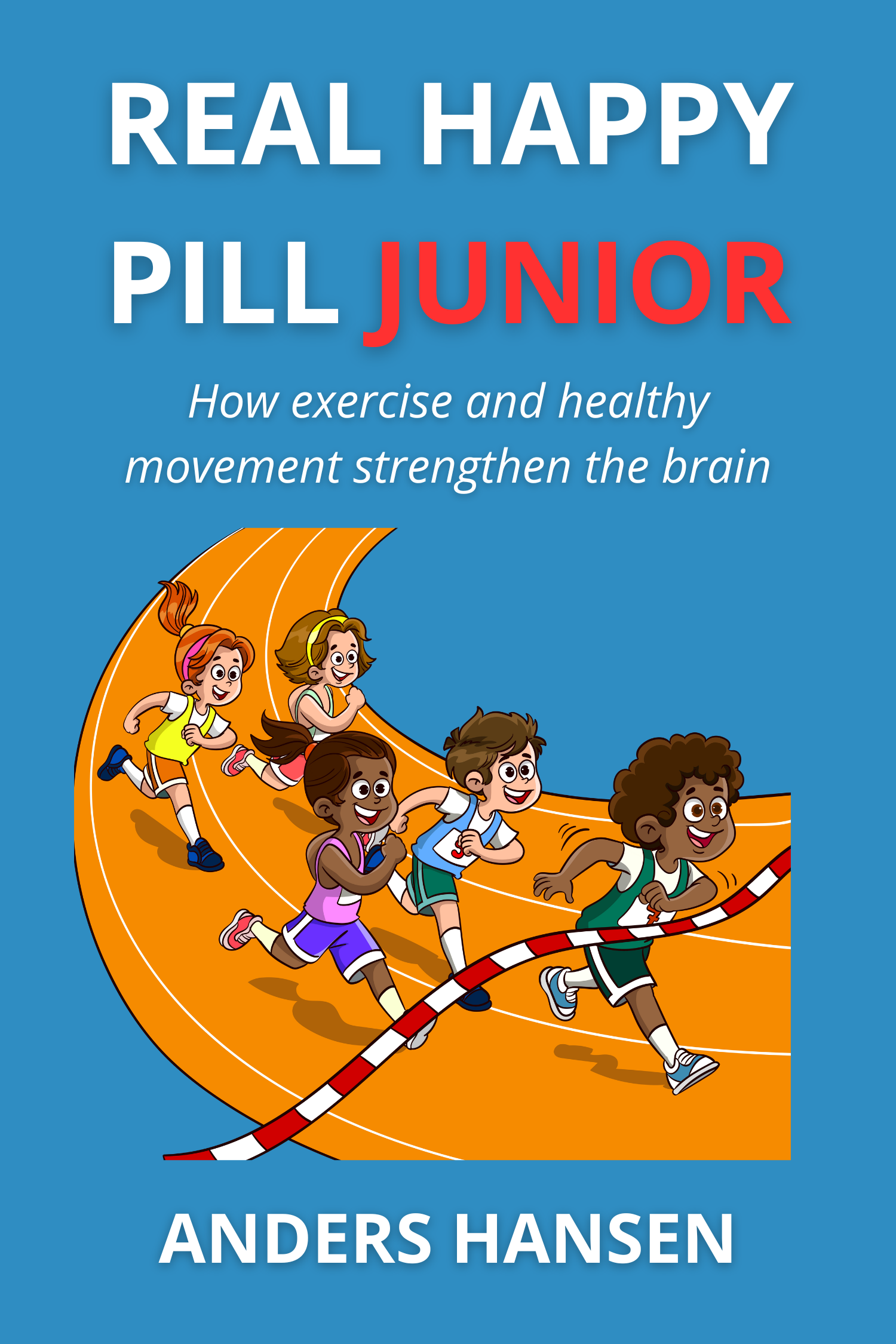 Real Happy Pill Junior · Anders Hansen