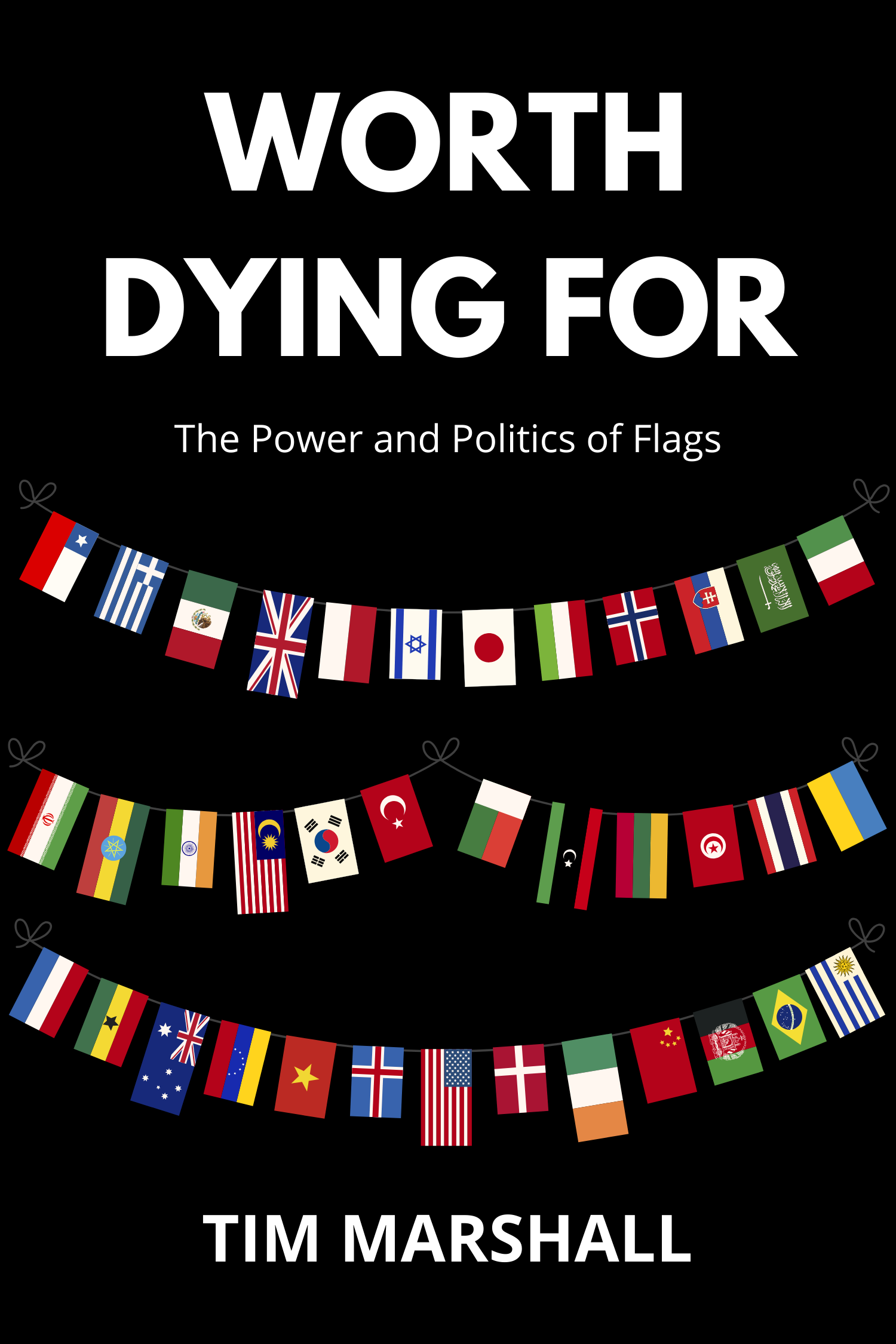 Worth Dying for · Tim Marshall