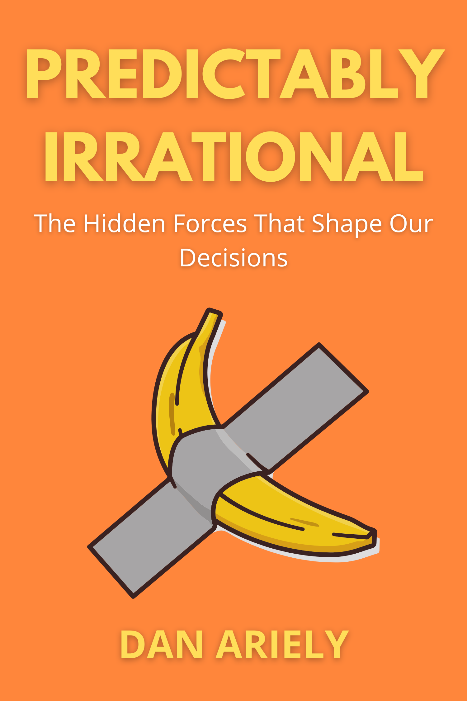 Predictably Irrational · Dan Ariely