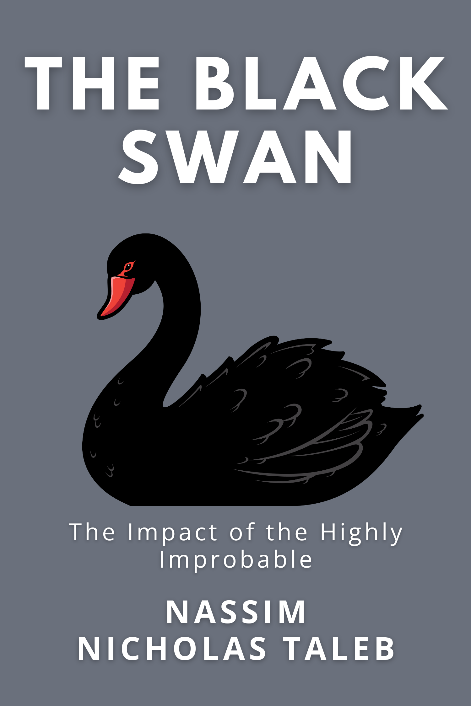 The Black Swan · Nassim Nicholas Taleb