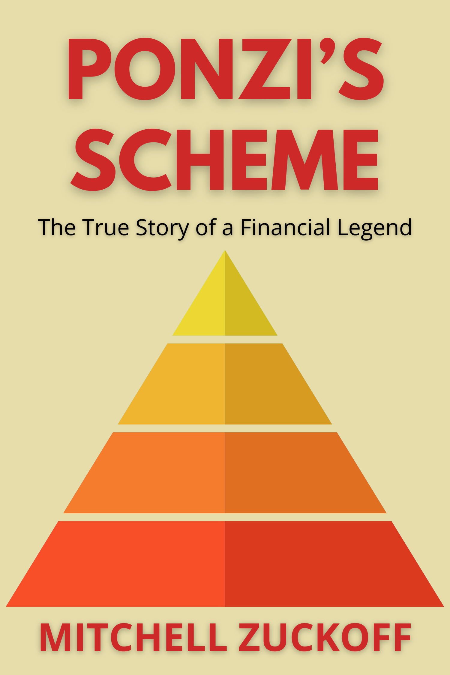 Ponzi’s Scheme · Mitchell Zuckoff